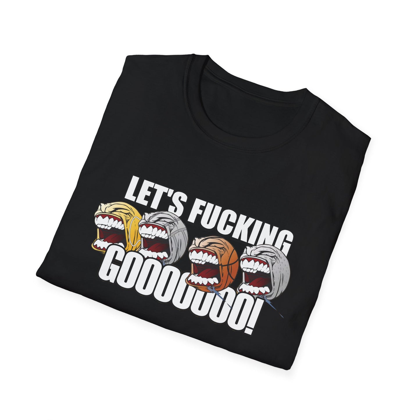 let's fucking go balls tshirt
