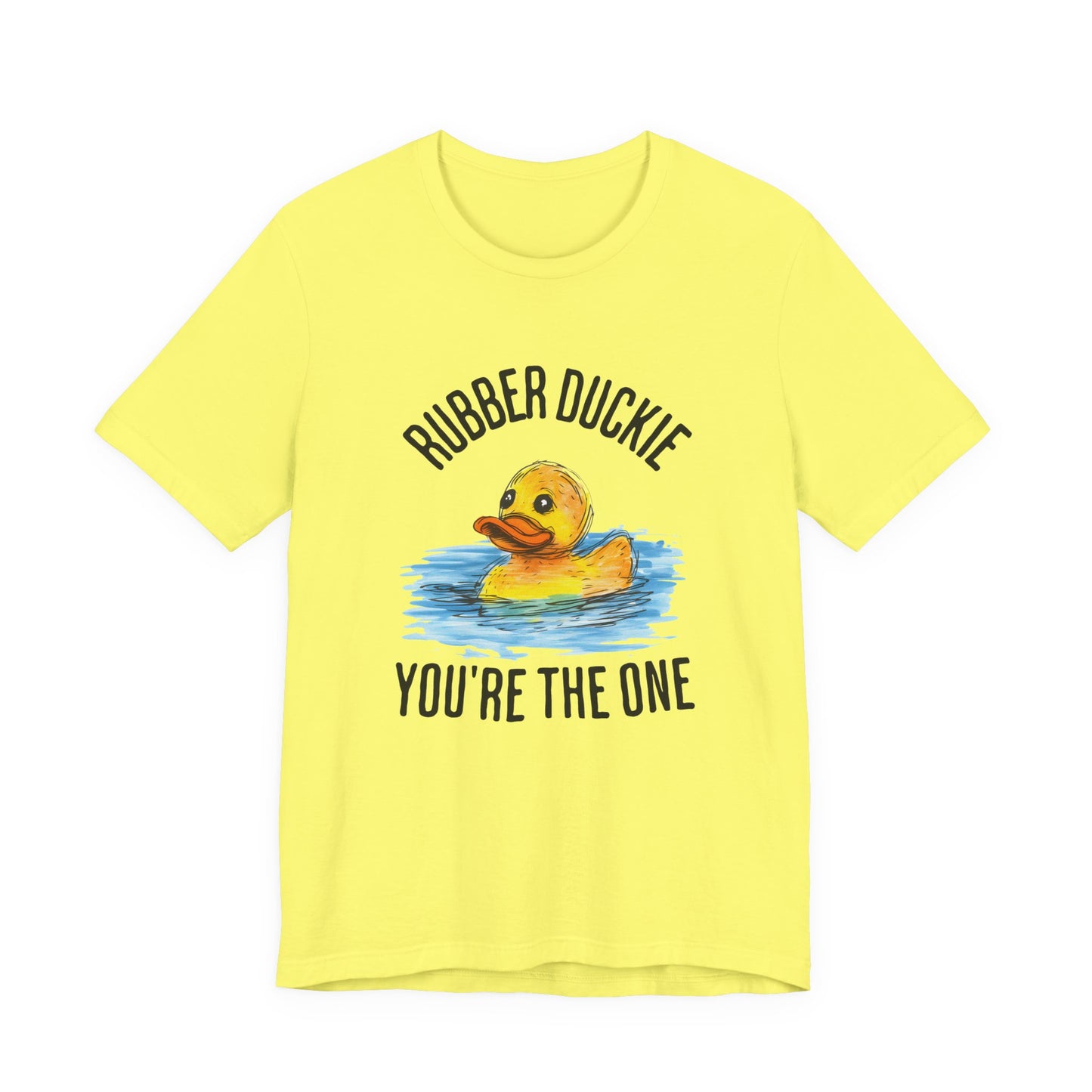 rubber duckie you're the one tshirt