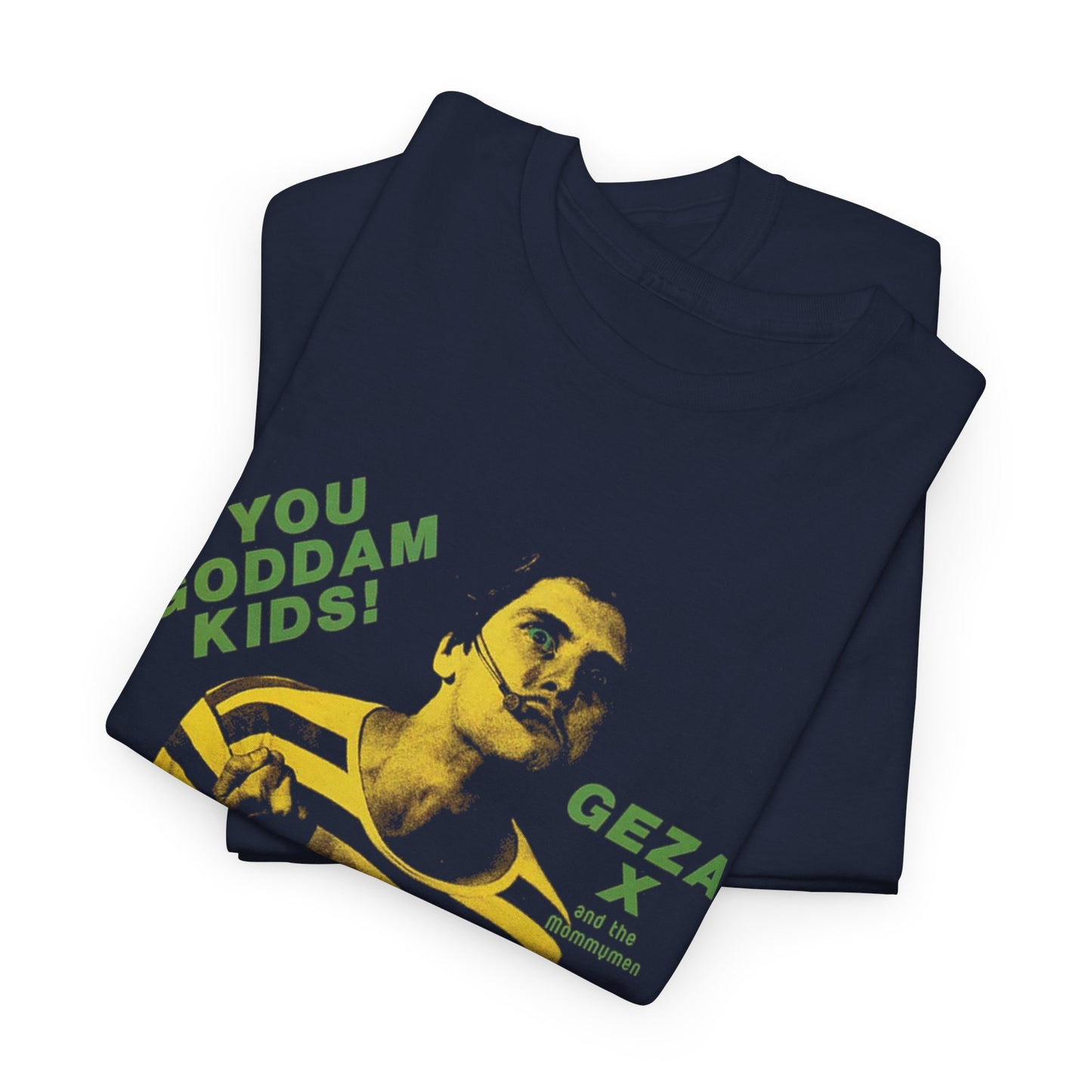 geza x and the mommymen 1981 album you goddam kids! cover tshirt
