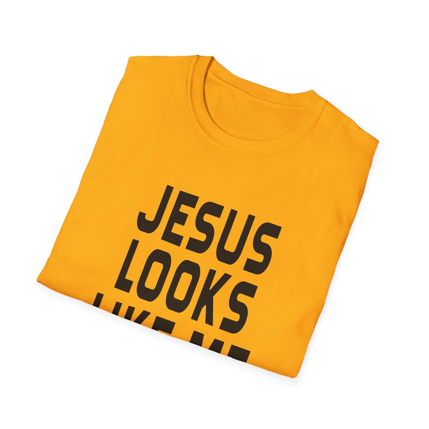 jesus looks like me tshirt