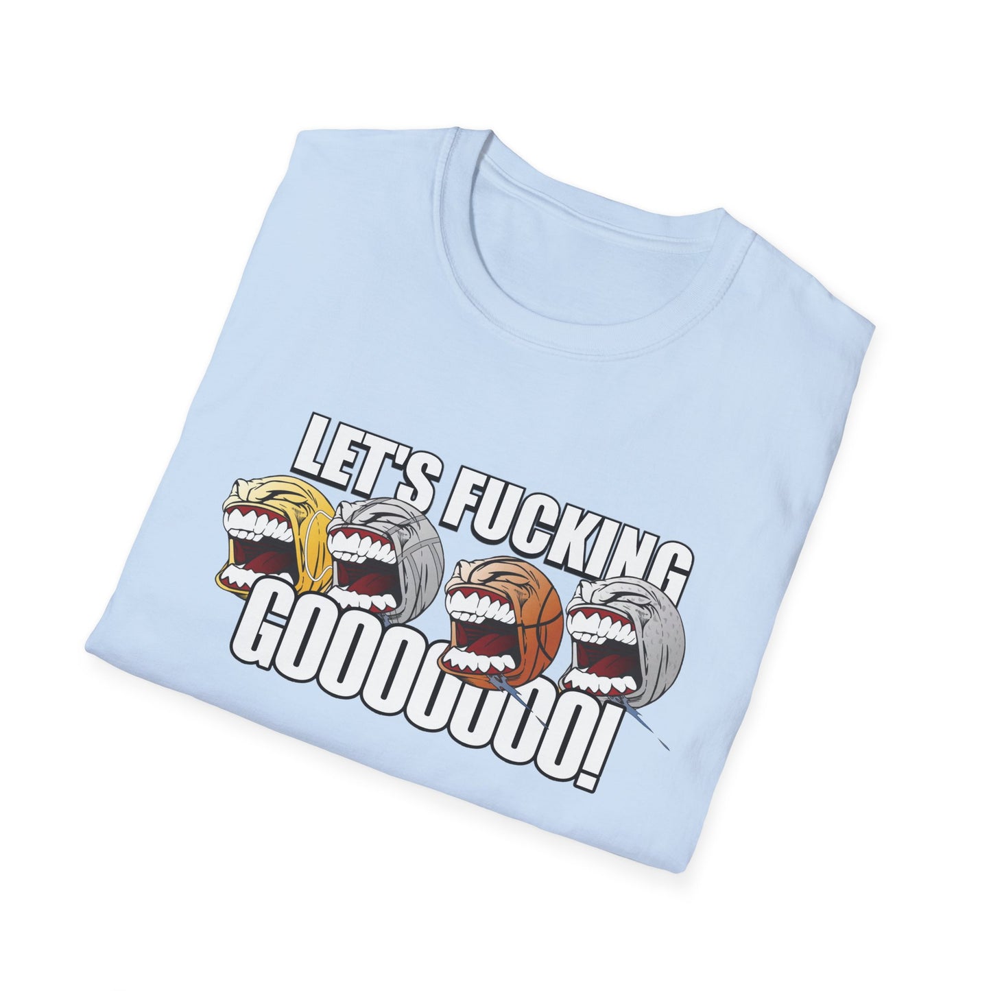 let's fucking go balls tshirt