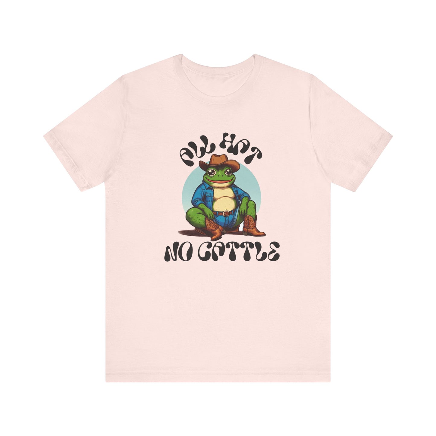 tubby frog "all hat no cattle" tshirt