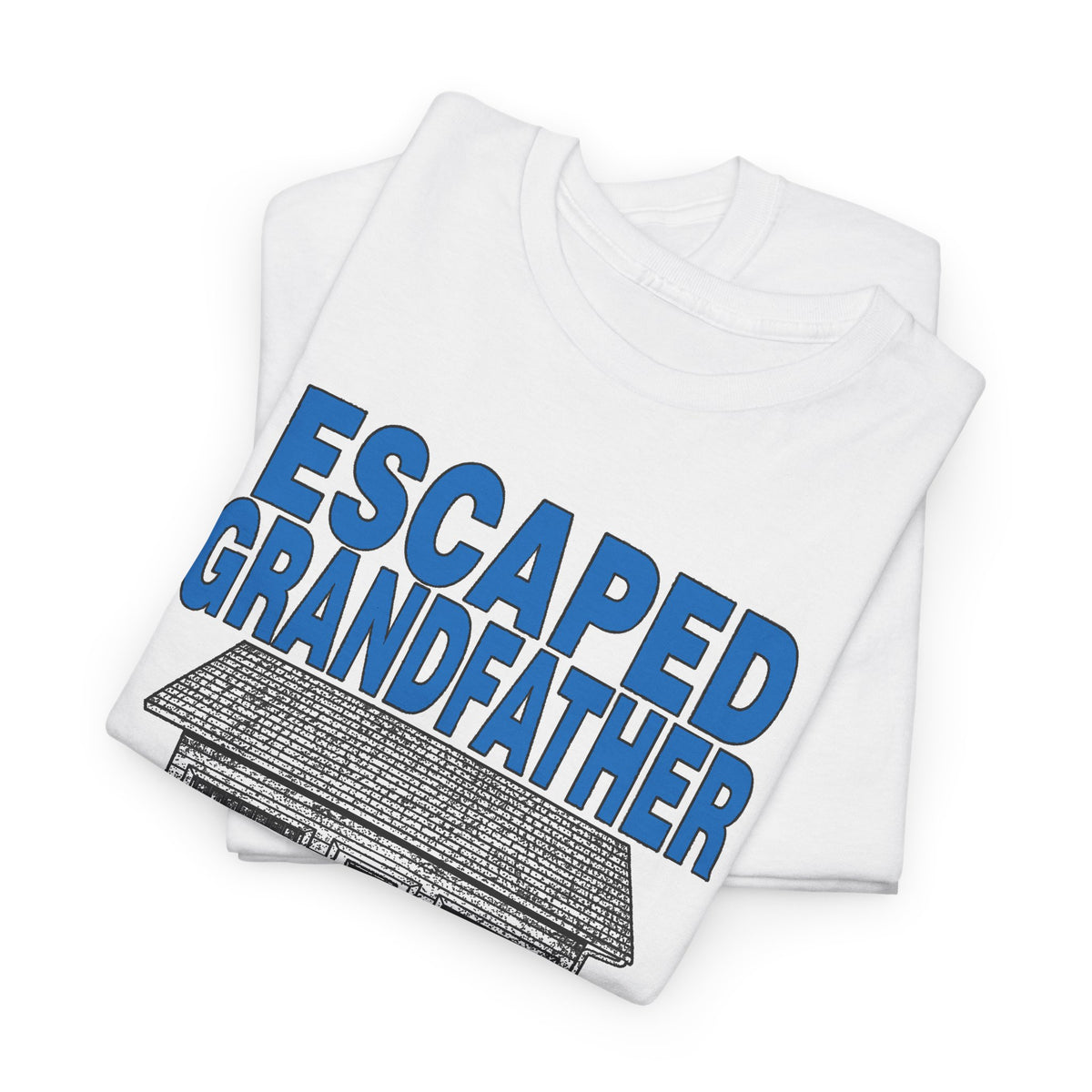 vintage escaped grandfather don't tell anyone you saw me! reproduction tshirt