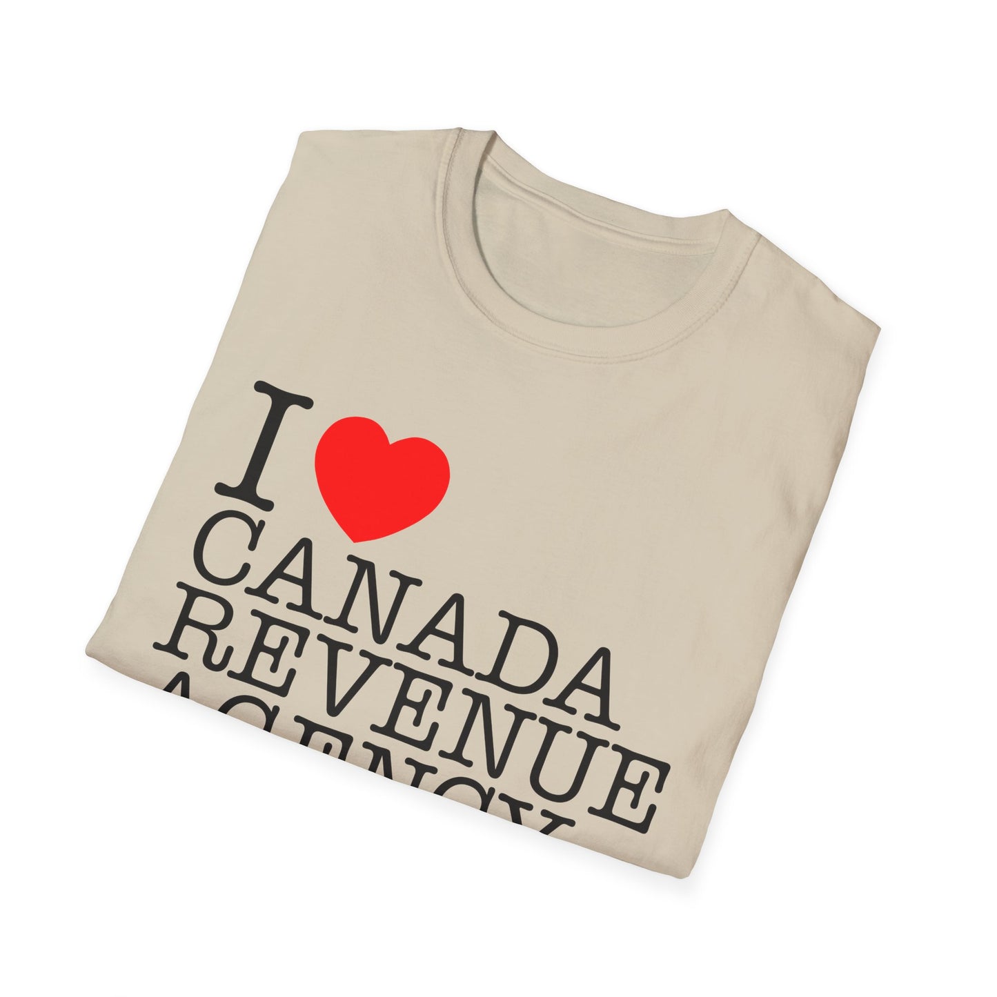 i heart canada revenue agency tshirt