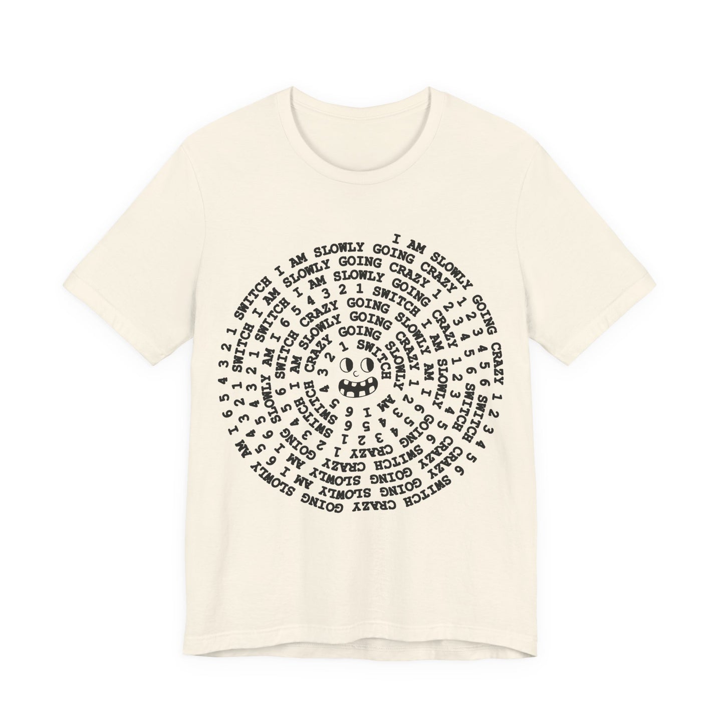 i am slowly going crazy song spiral tshirt