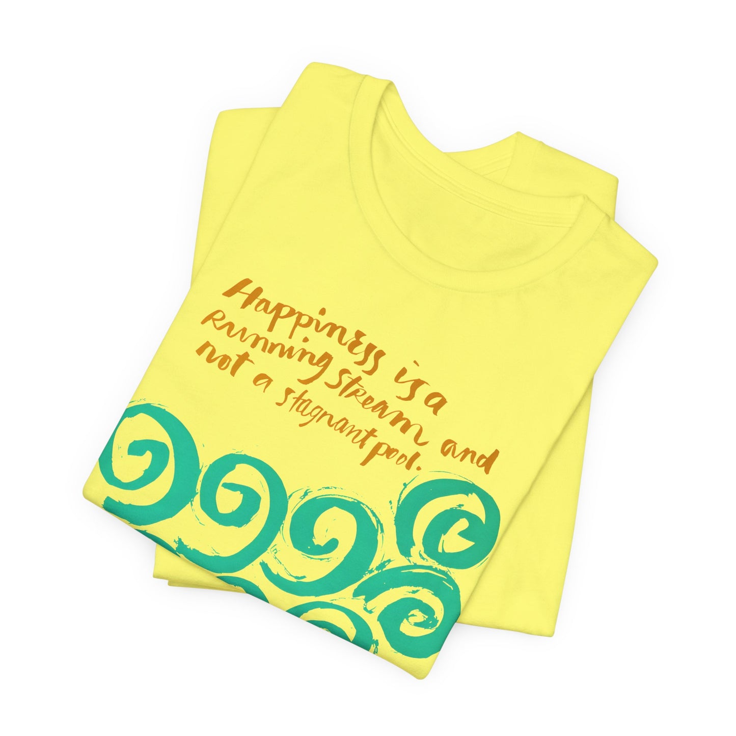 1968 mid century poster happiness is a running stream and not a stagnant pool tshirt