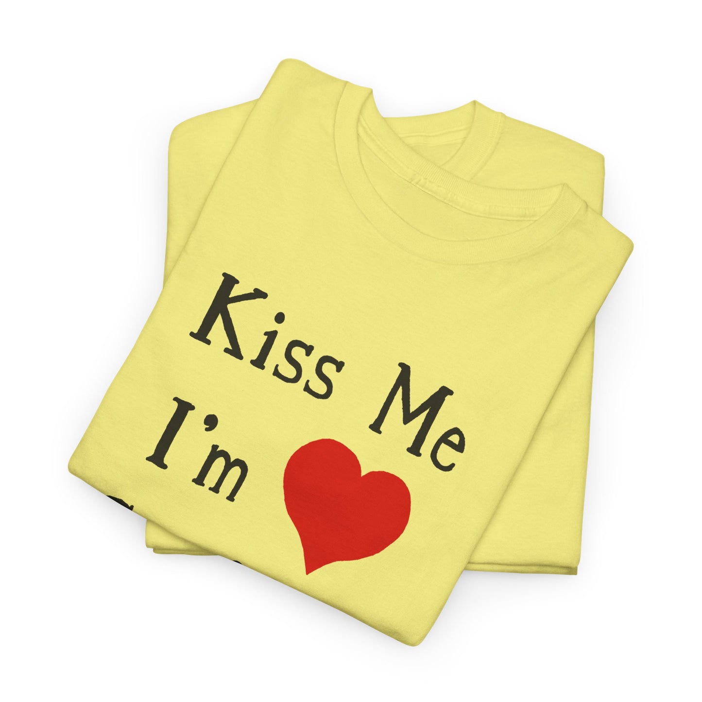 kiss me i'm confused tshirt