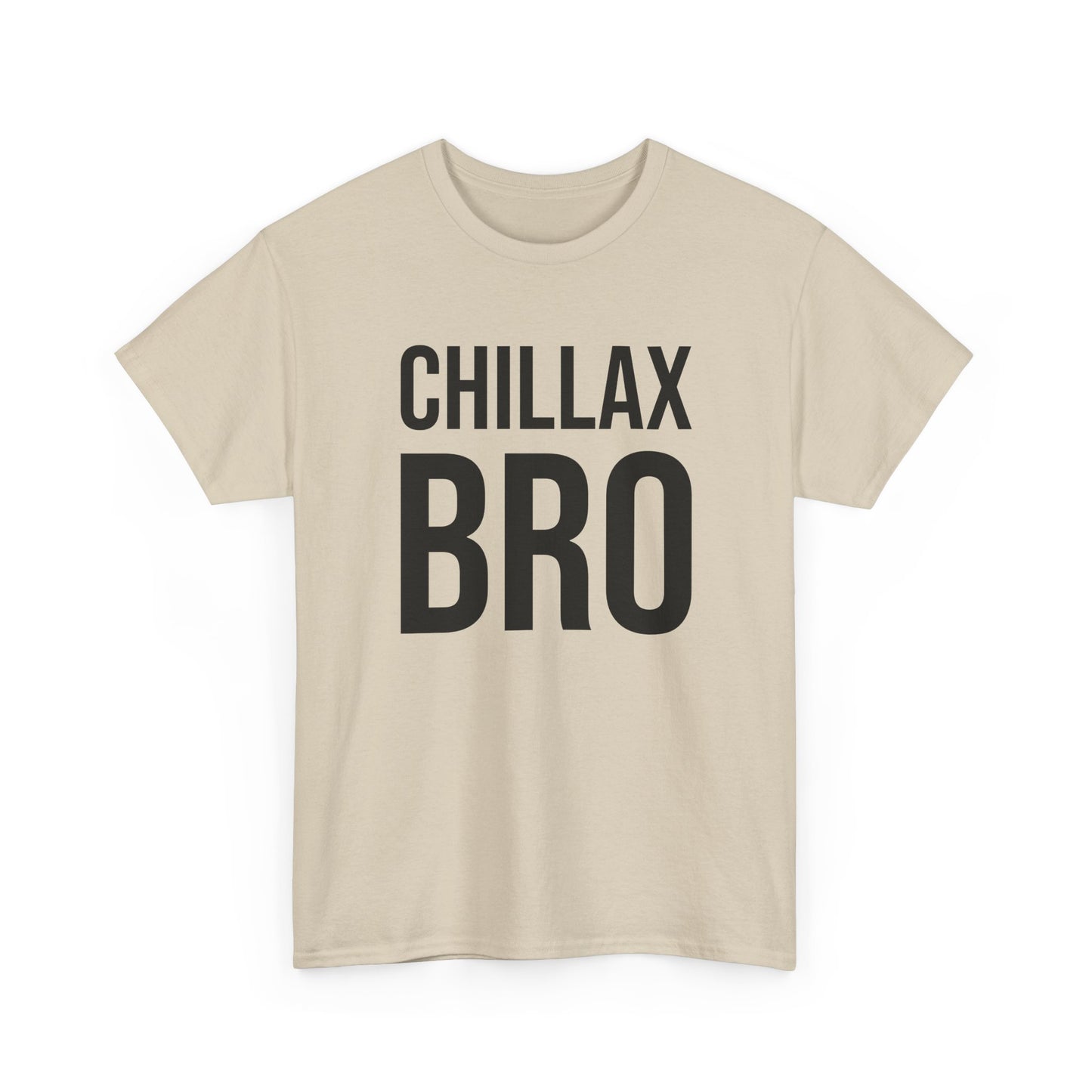 chillax bro tshirt