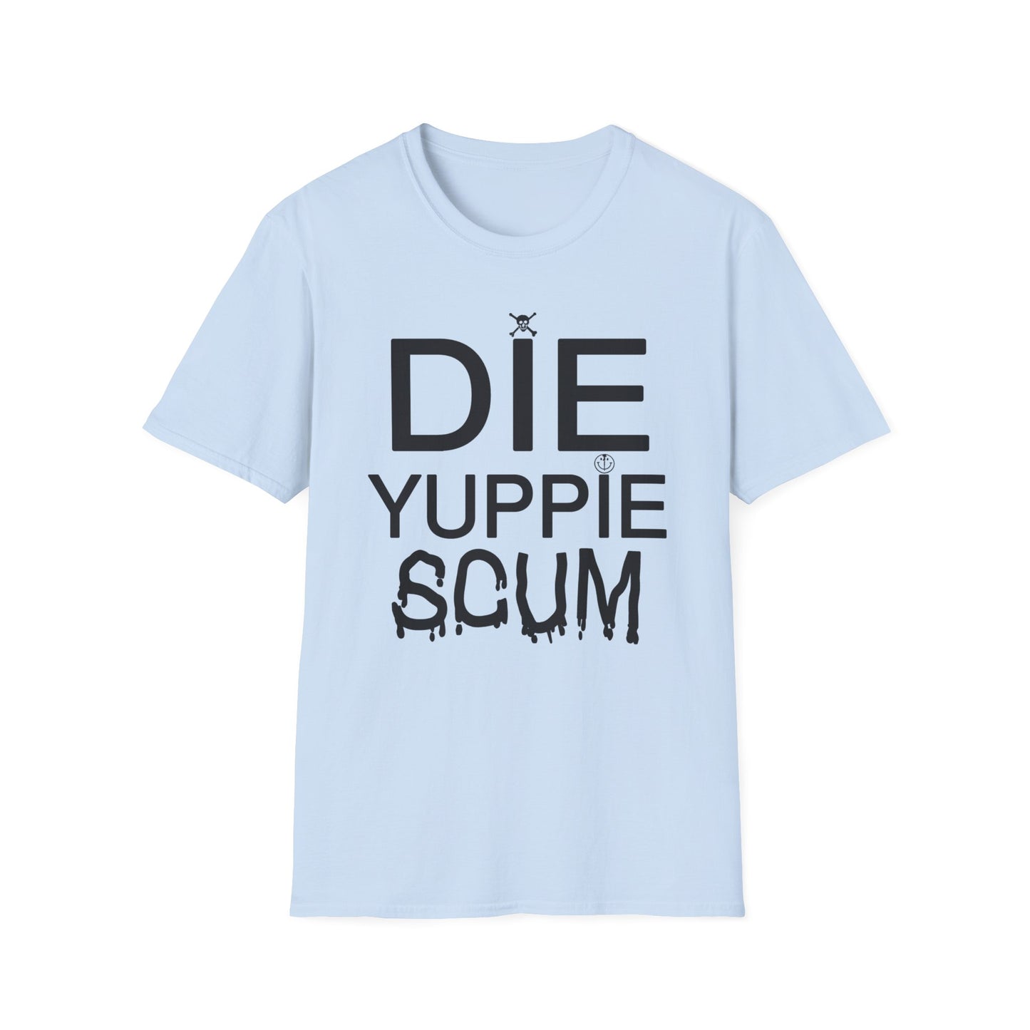 1980s NY inspired anti-gentrification message "die yuppie scum"! tshirt