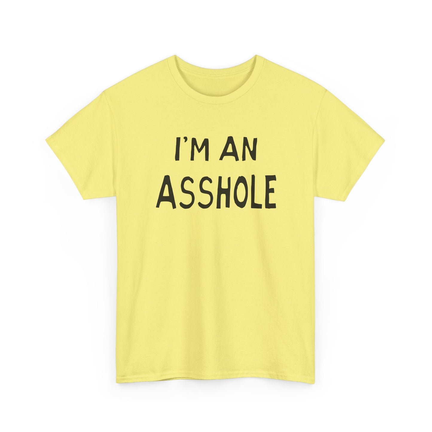 i'm an asshole hand drawn font tshirt