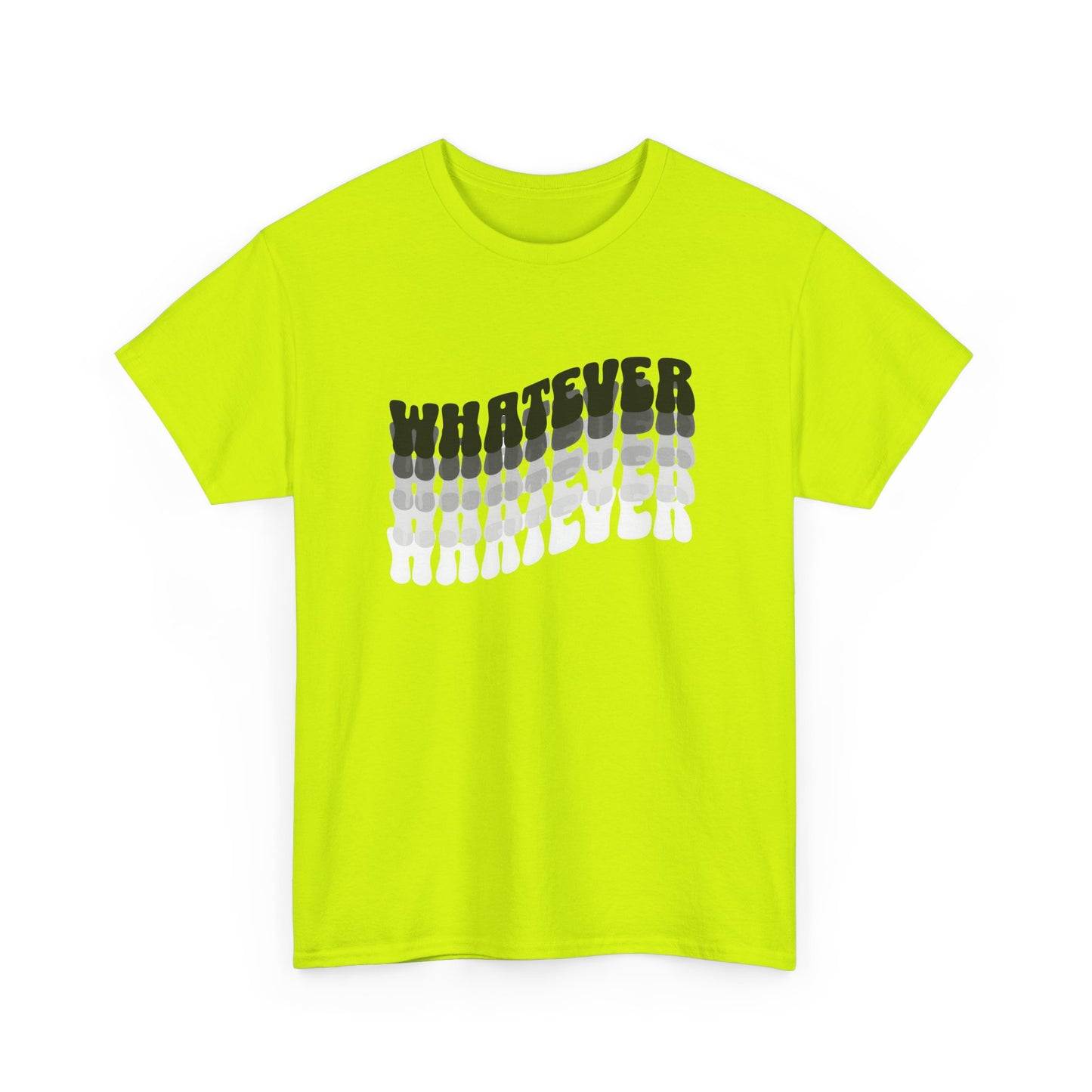 whatever tshirt