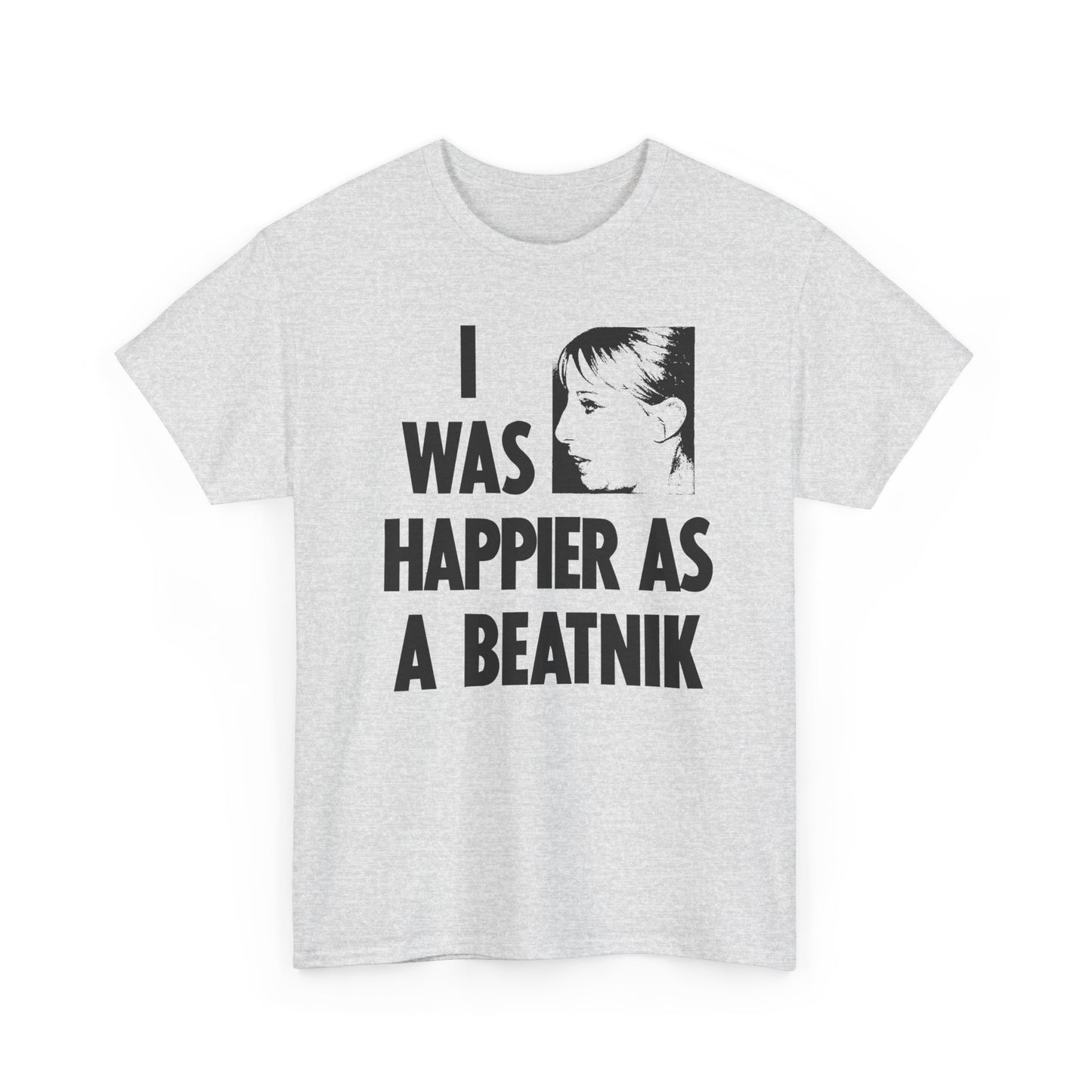 1965 national enquirer barbra streisand moans i was happier as a beatnik reproduction tshirt