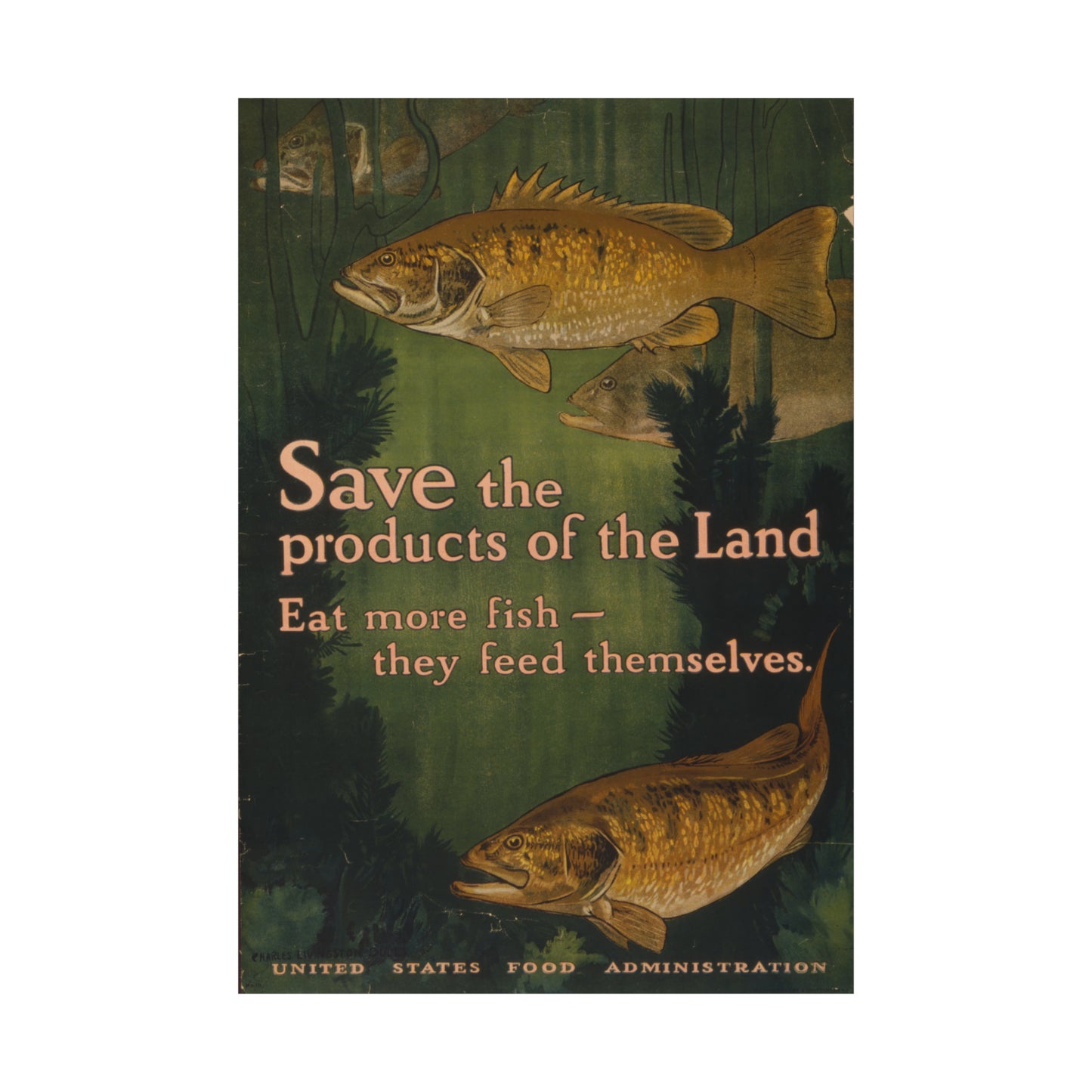 1917 world war I era lithograph reproduction "save the products of the land. eat more fish. they feed themselves." matte vertical poster whatmart