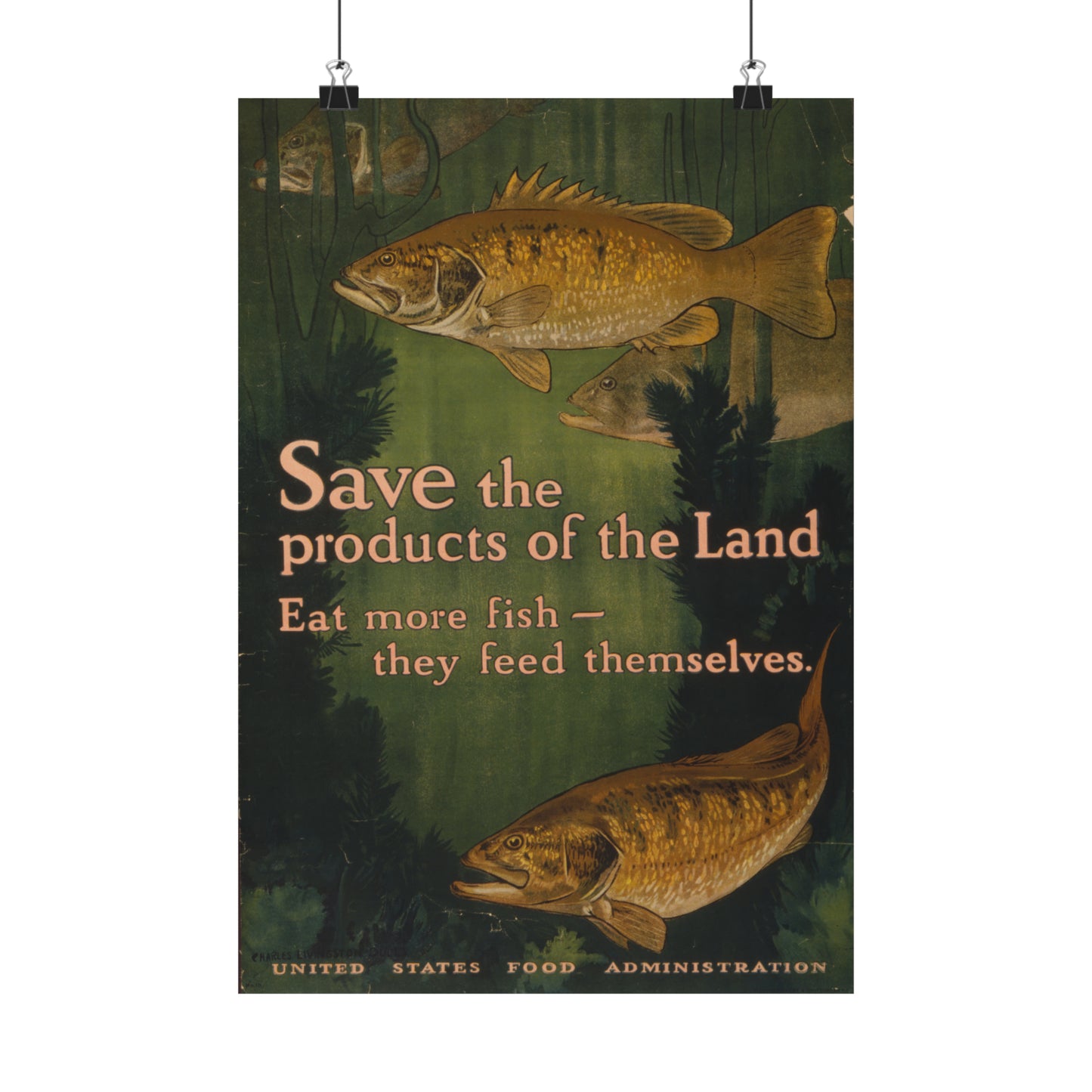 1917 world war I era lithograph reproduction "save the products of the land. eat more fish. they feed themselves." matte vertical poster whatmart