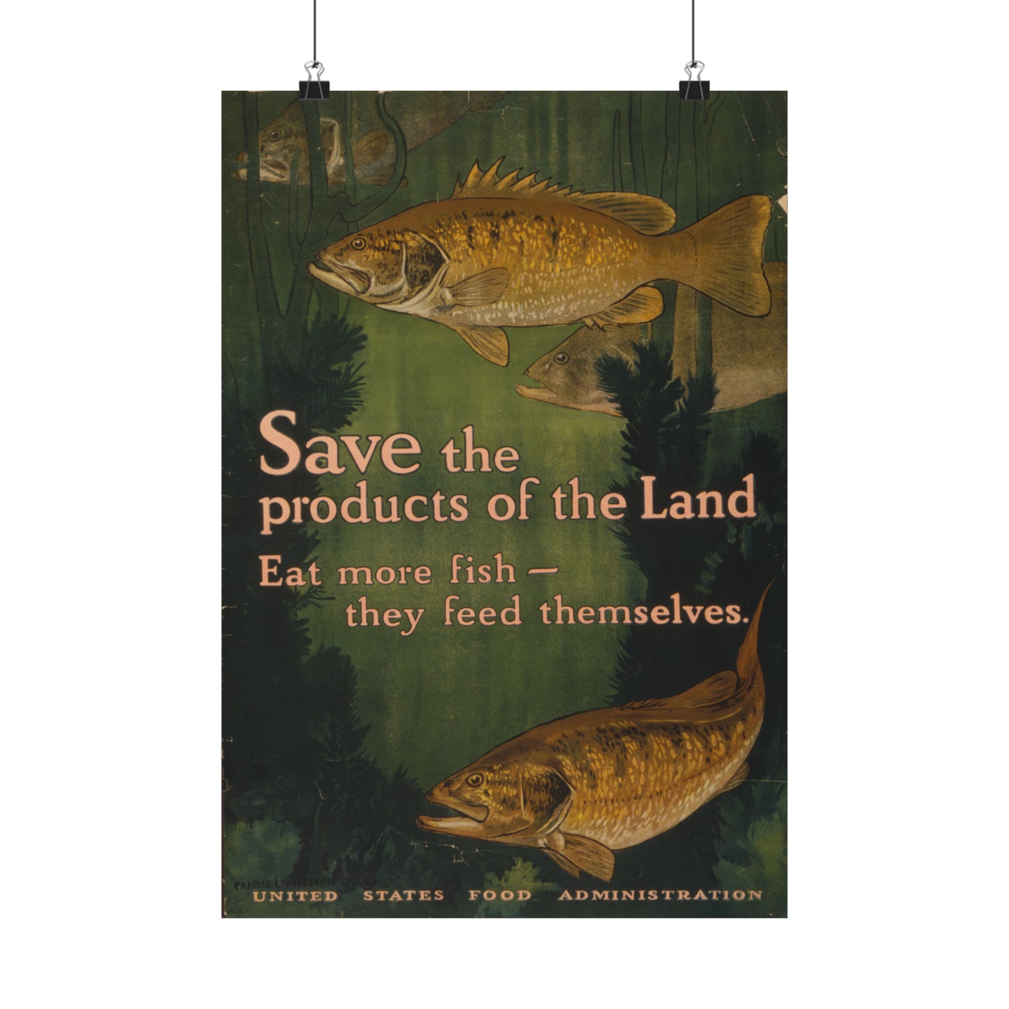 1917 world war I era lithograph reproduction "save the products of the land. eat more fish. they feed themselves." matte vertical poster whatmart