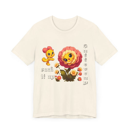 suck it up buttercup cartoon flower tshirt