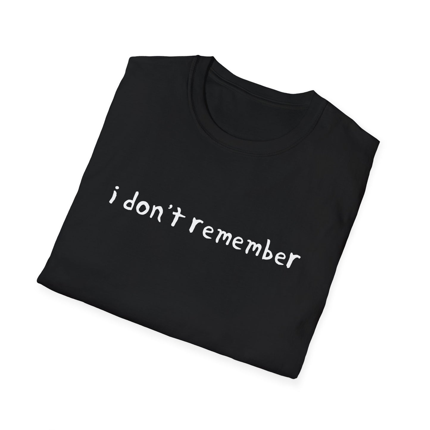 i don't remember hand drawn font tshirt
