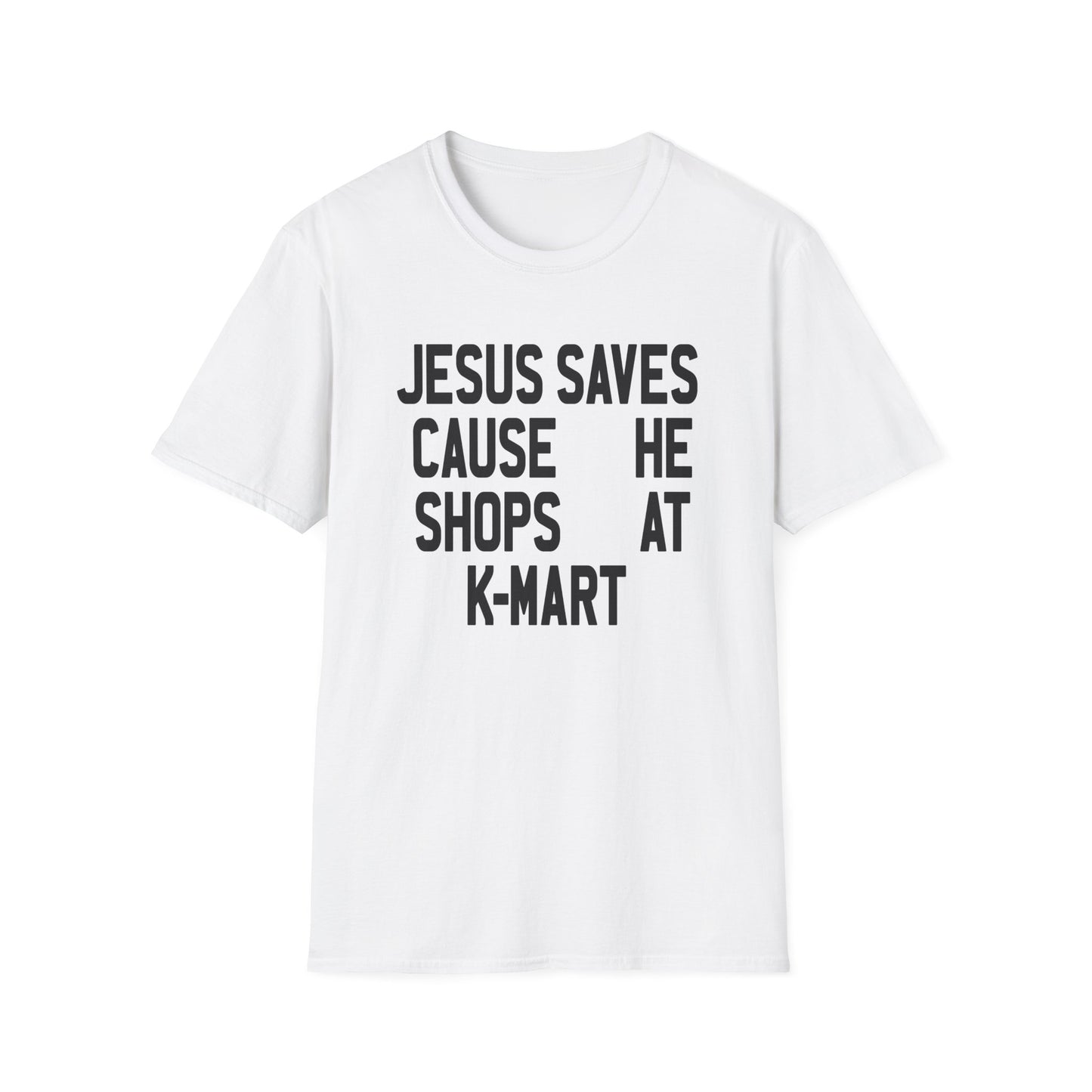 jesus saves cause he shops at kmart tshirt