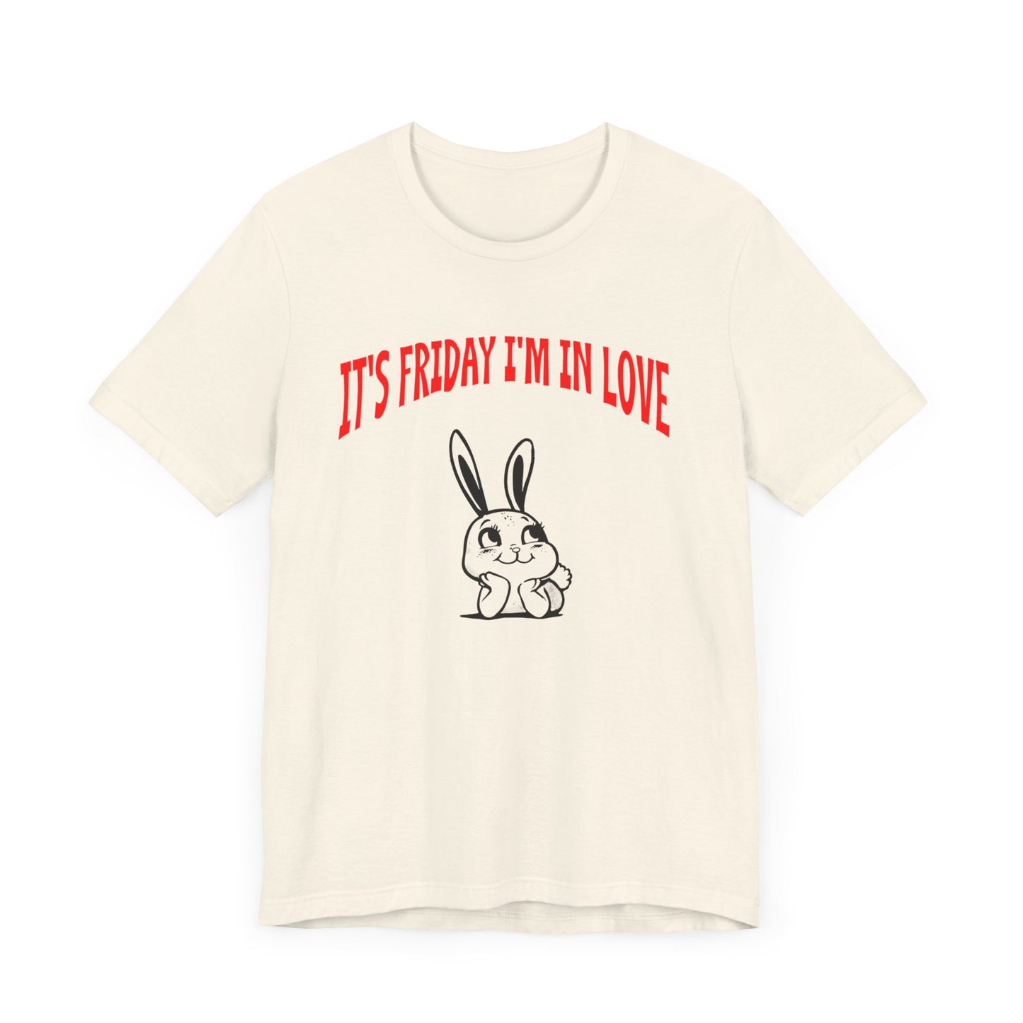 it's friday i'm in love tshirt