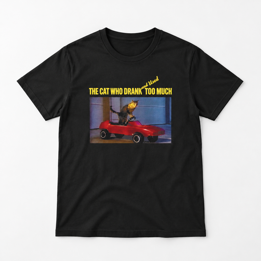 1987 anti-drug and alcohol short film the cat who drank and used too much tshirt