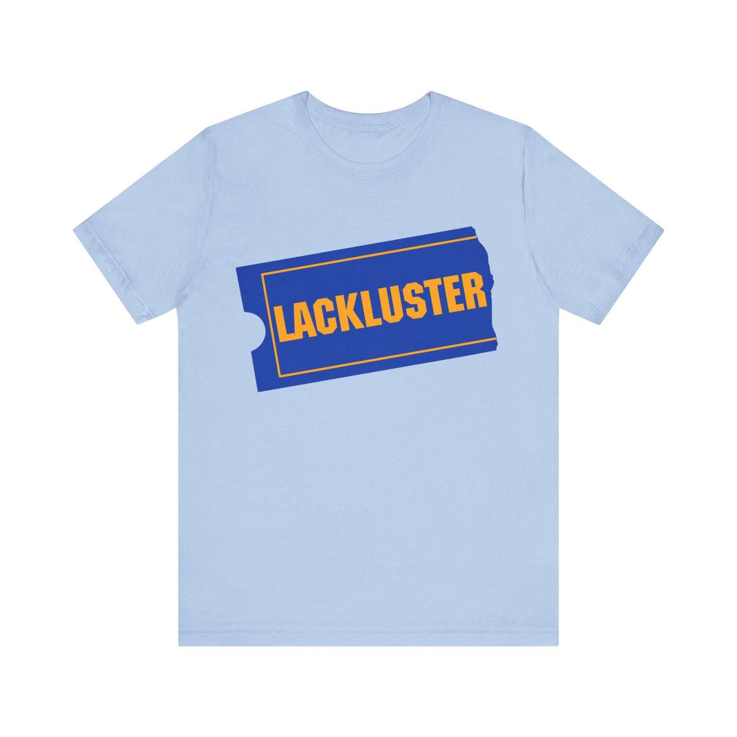 lackluster movie ticket parody tshirt