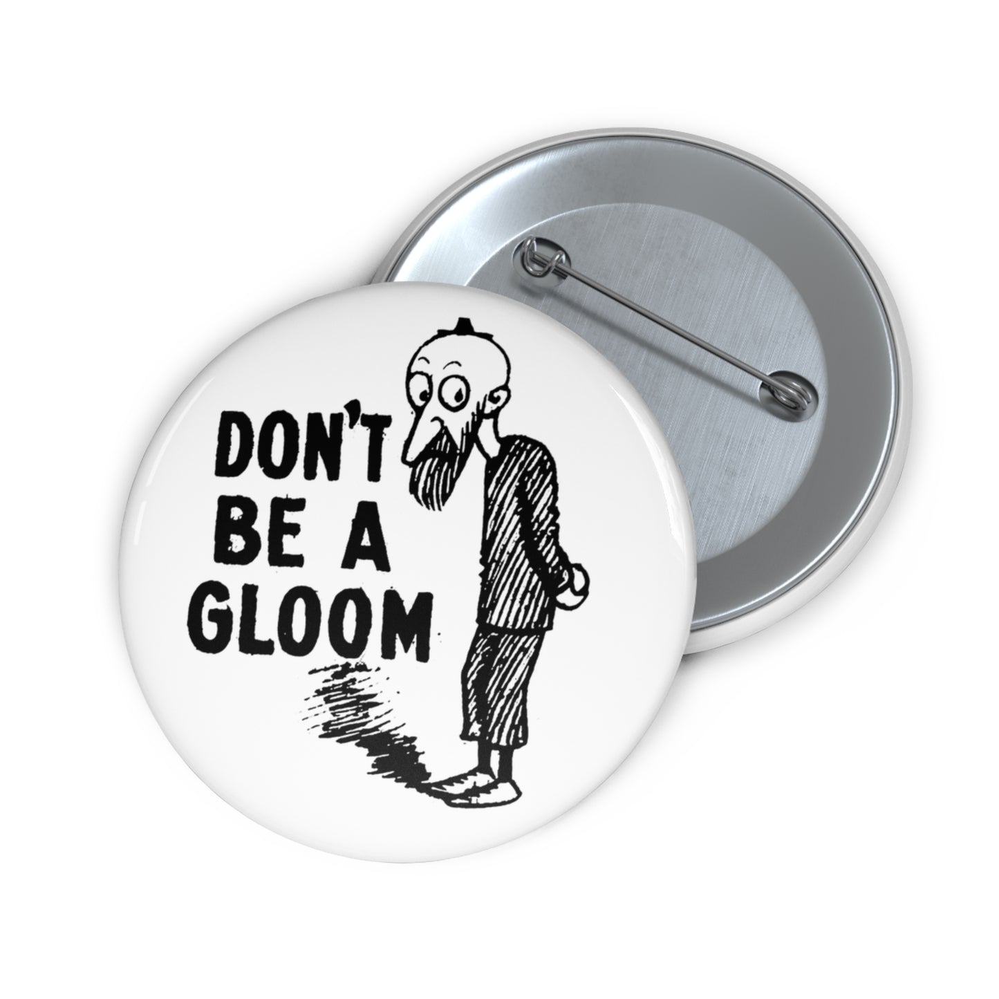 don't be a gloom vintage reproduction of a tokio cigarette pin by t.e powers gloom and joy custom pin button