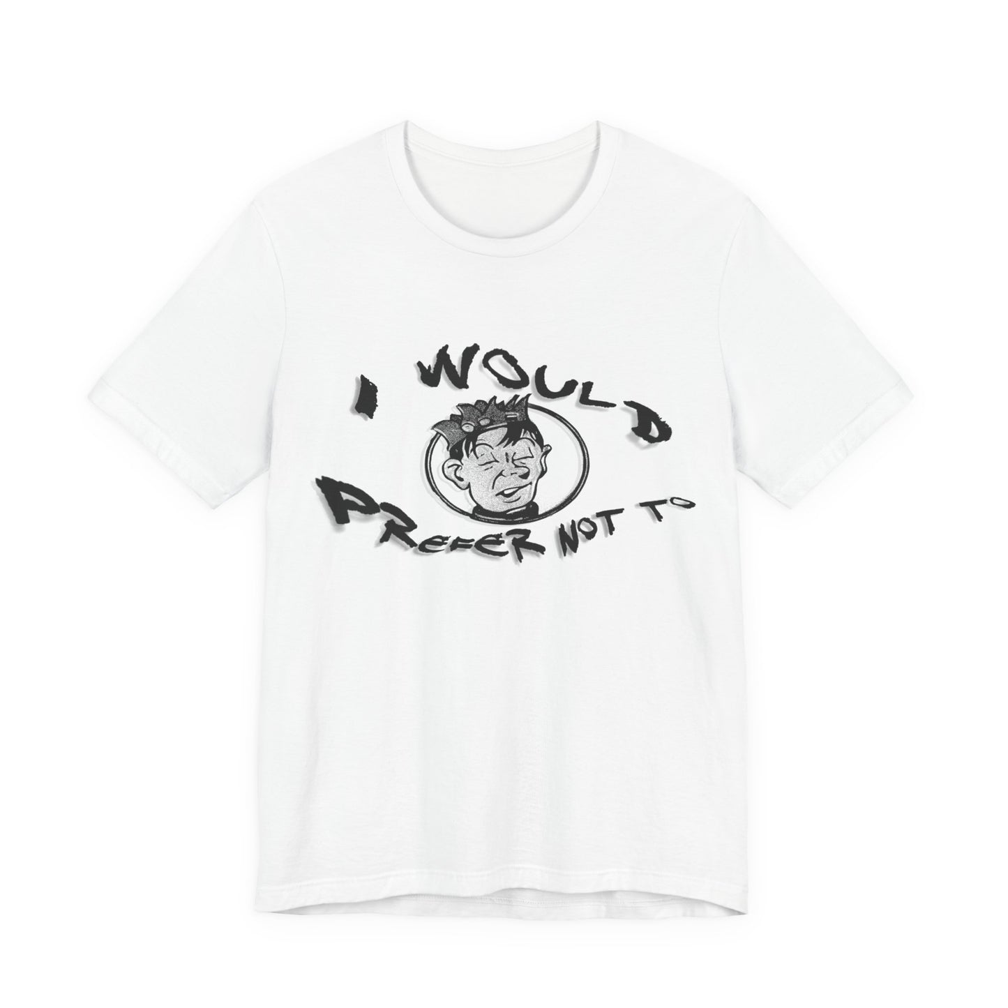 bartleby the scrivener and souphead jones mashup tshirt "I would prefer not to"