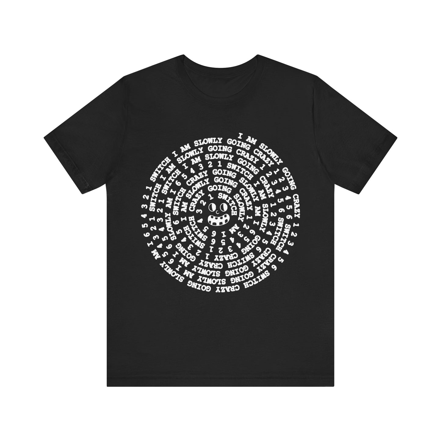 i am slowly going crazy song spiral tshirt