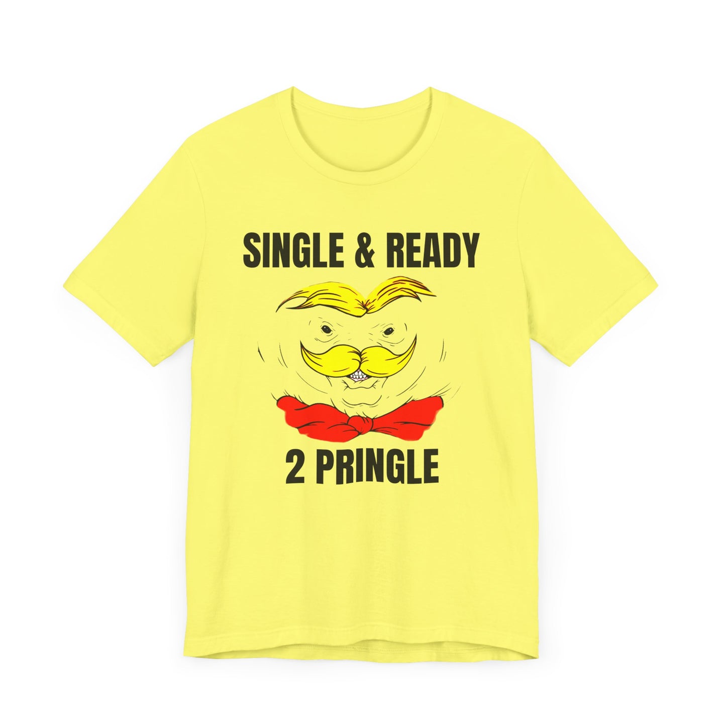 single and ready to pringle tshirt