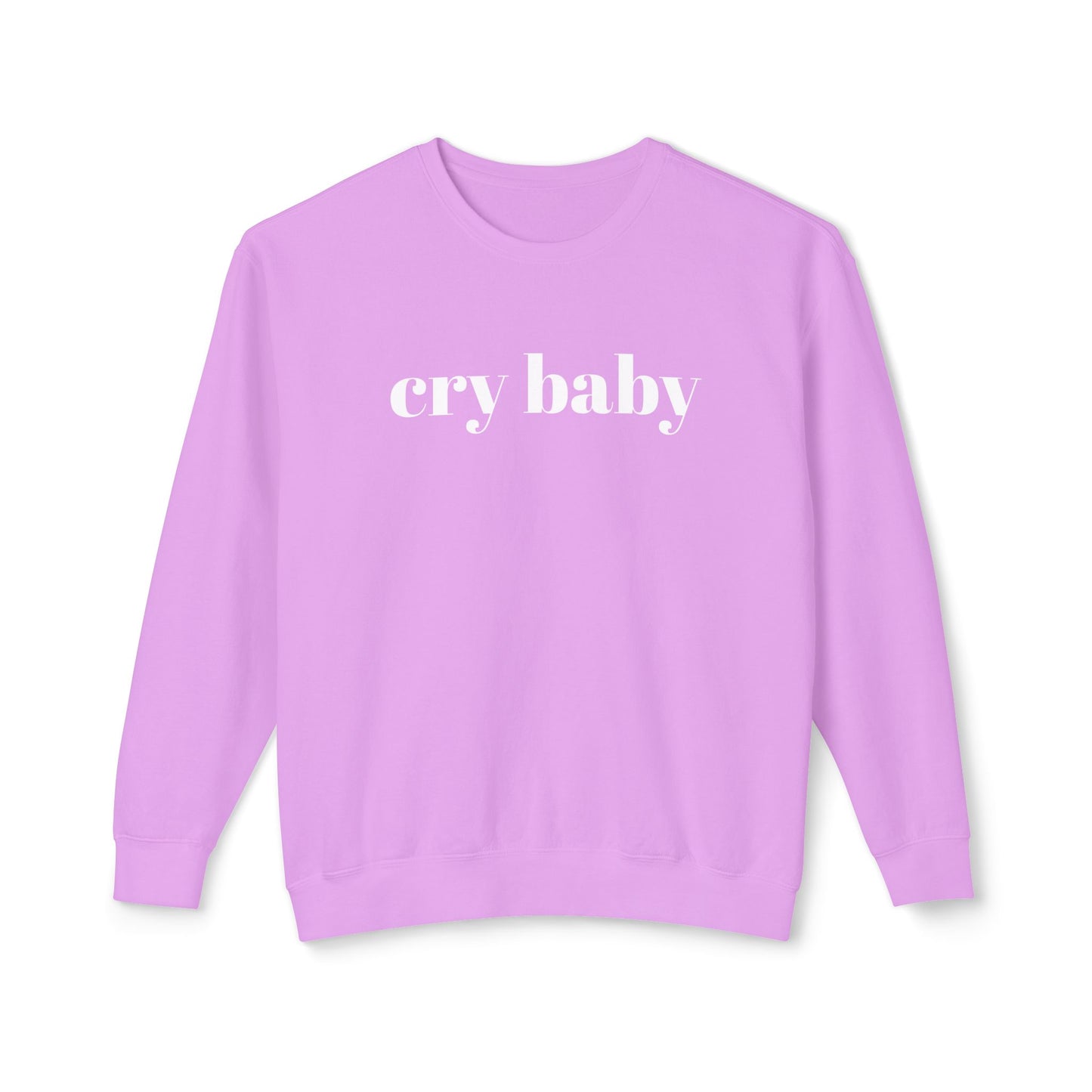 cry baby unisex 100% cotton sweatshirt