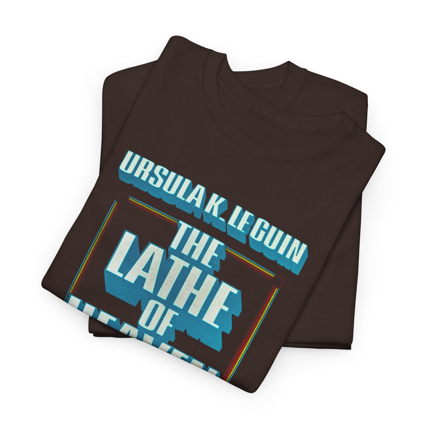 1971 ursula k le guin sci fi novel lathe of heaven variant with name book cover tshirt