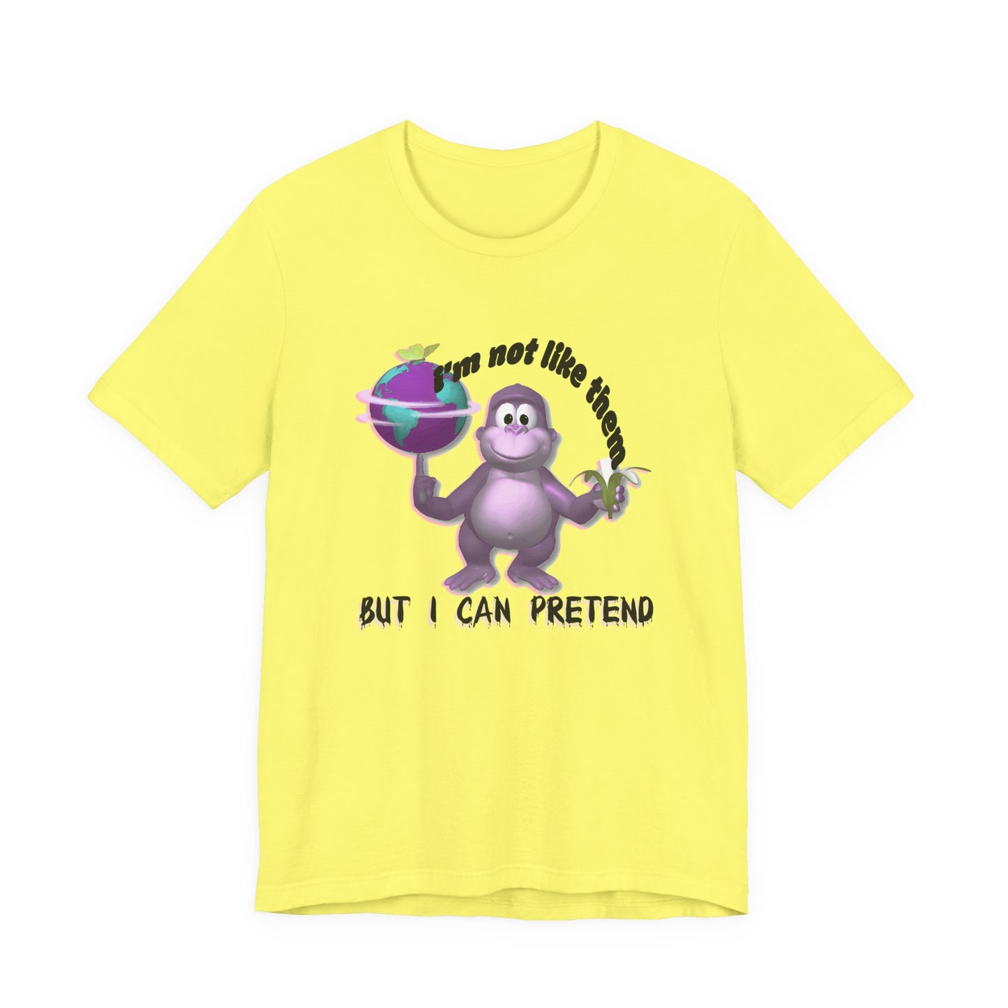 incredible graphic design bonzibuddy dumb tshirt "i'm not like them but i can pretend"