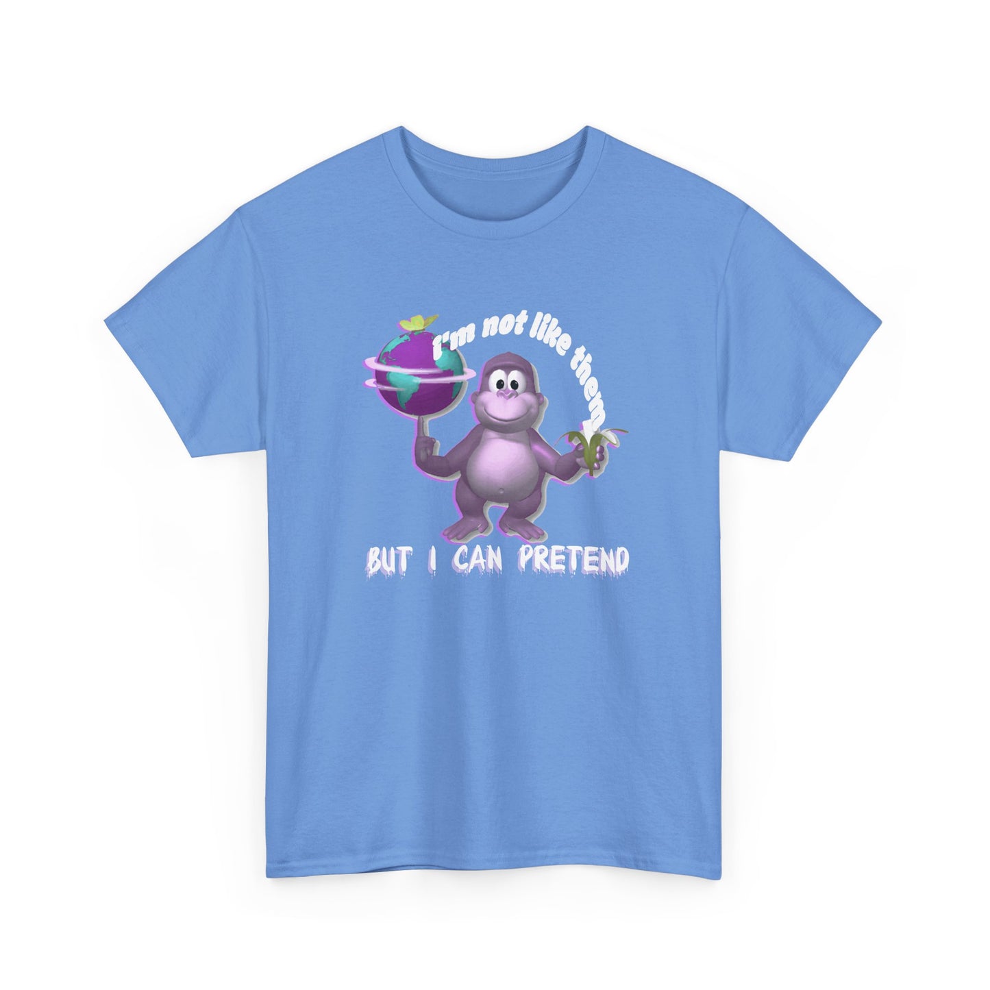 incredible graphic design bonzibuddy dumb i'm not like them but i can pretend tshirt
