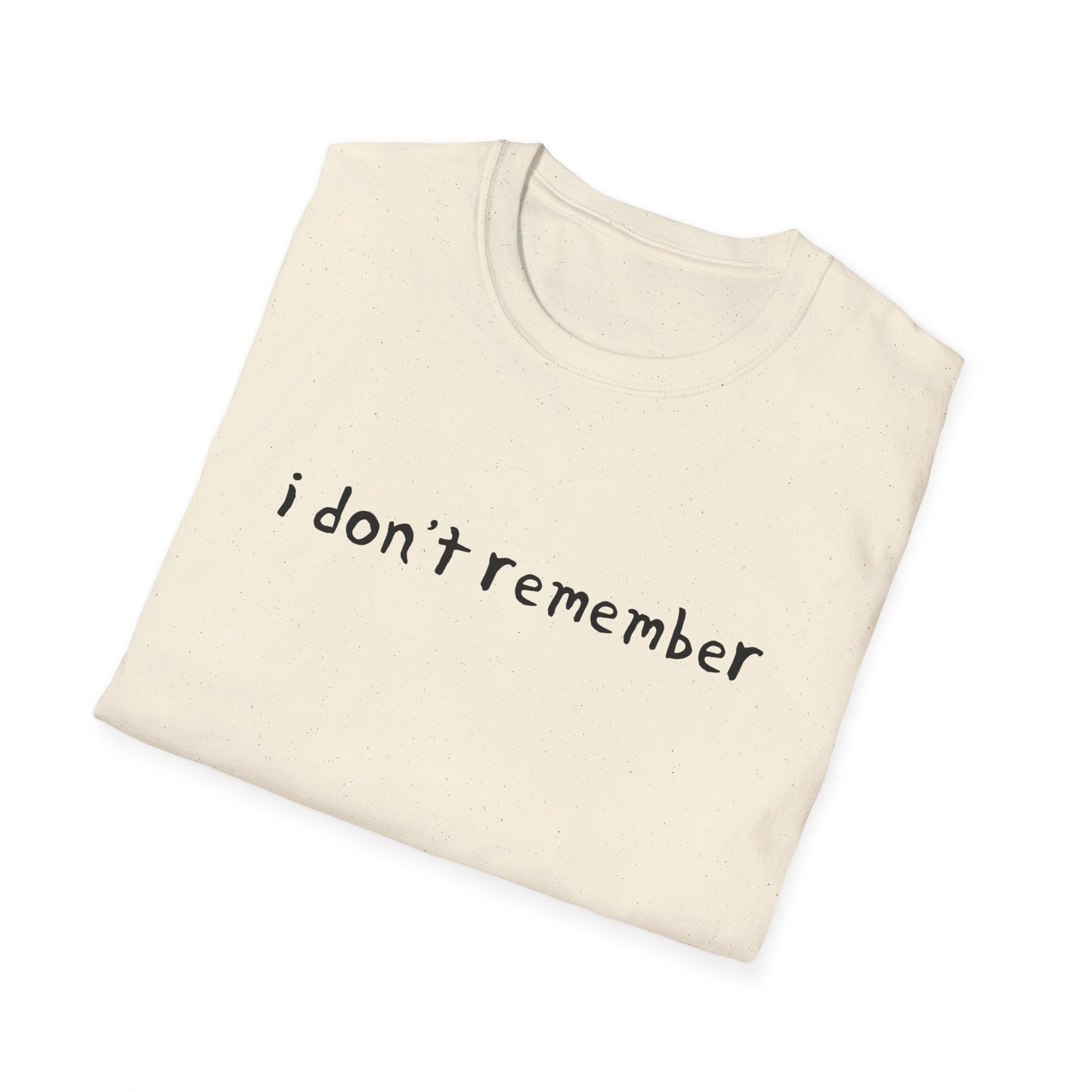i don't remember hand drawn font tshirt