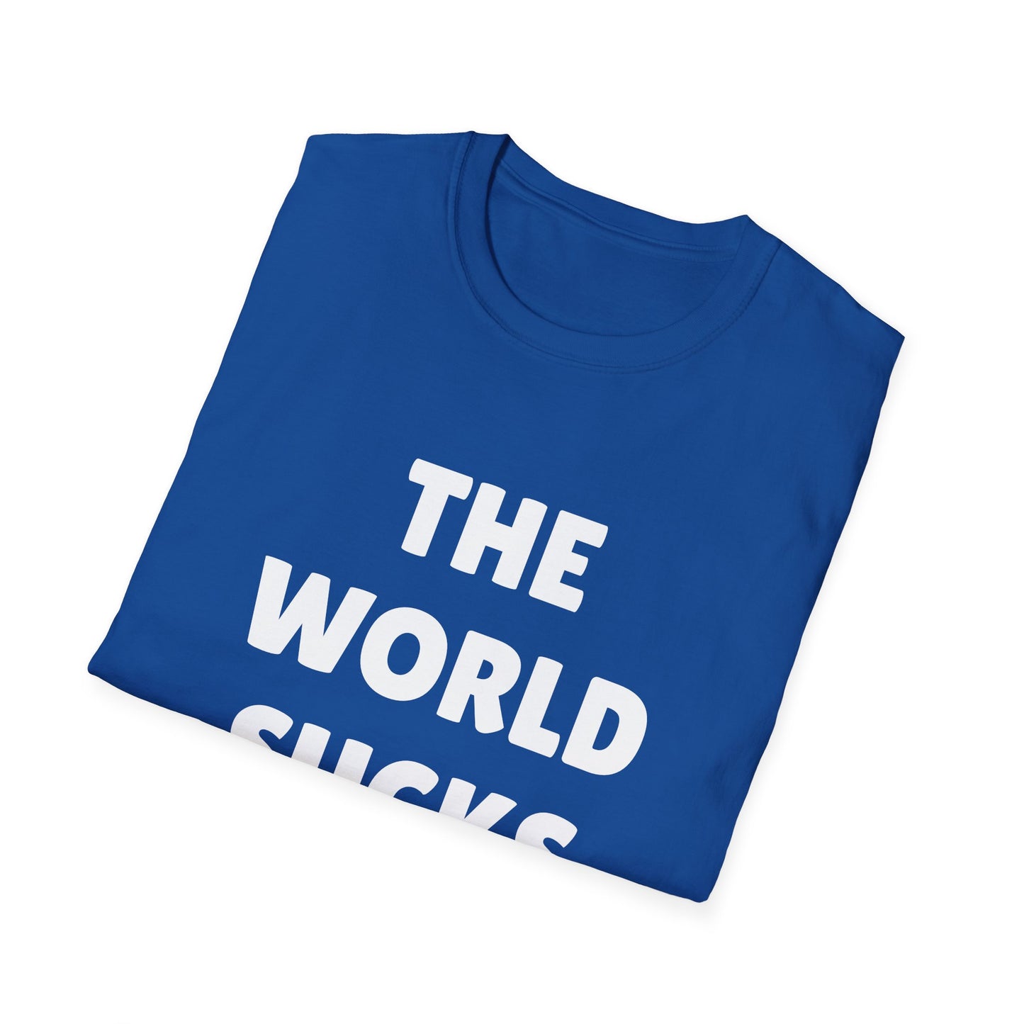 the world sucks tshirt