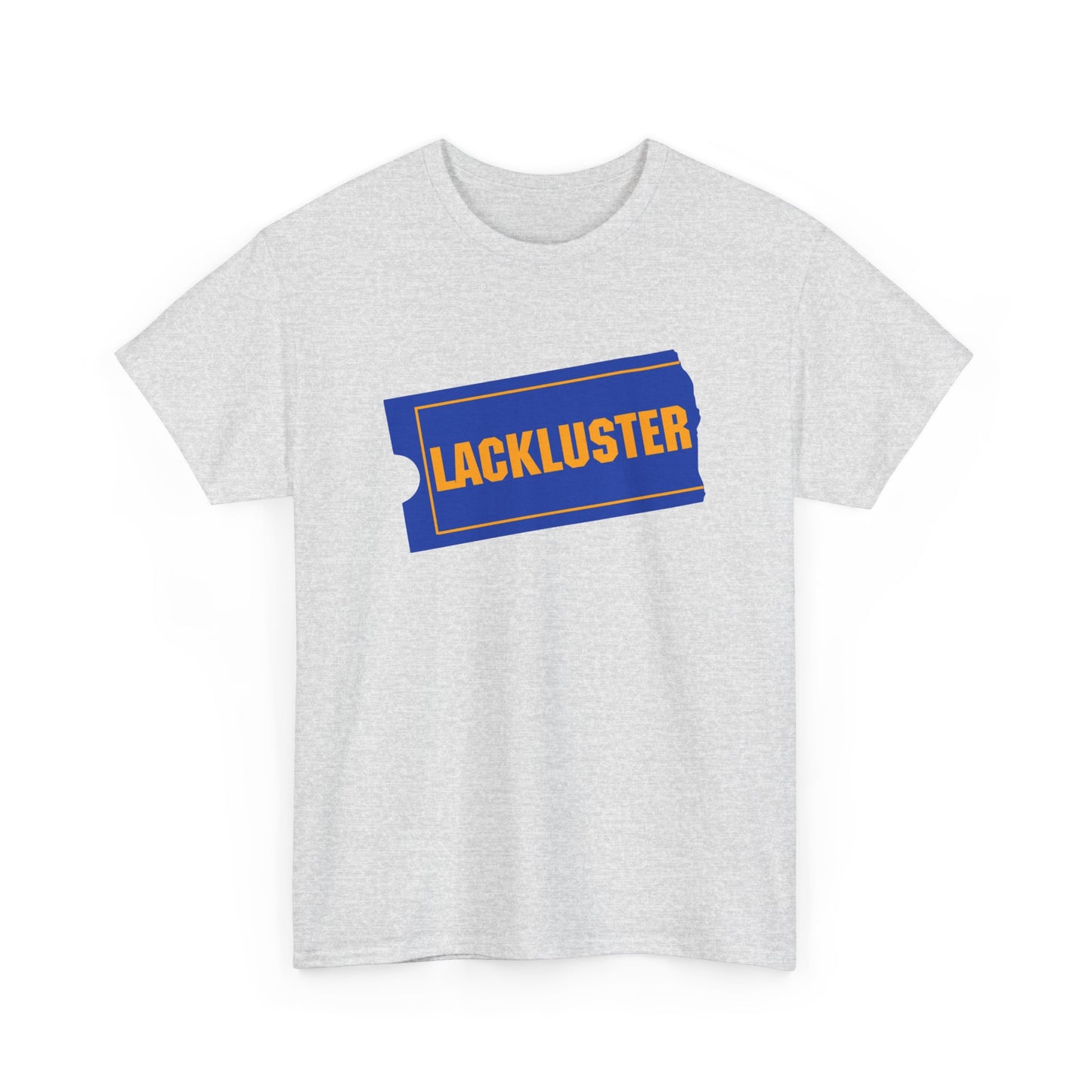 lackluster movie ticket parody tshirt