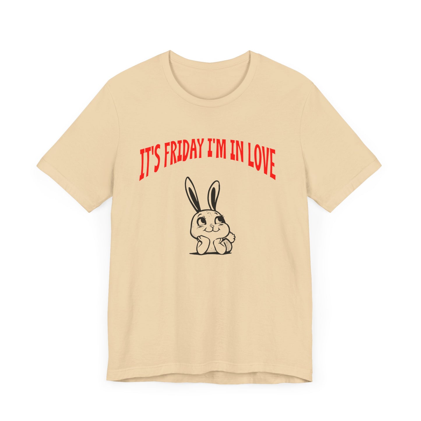 it's friday i'm in love tshirt