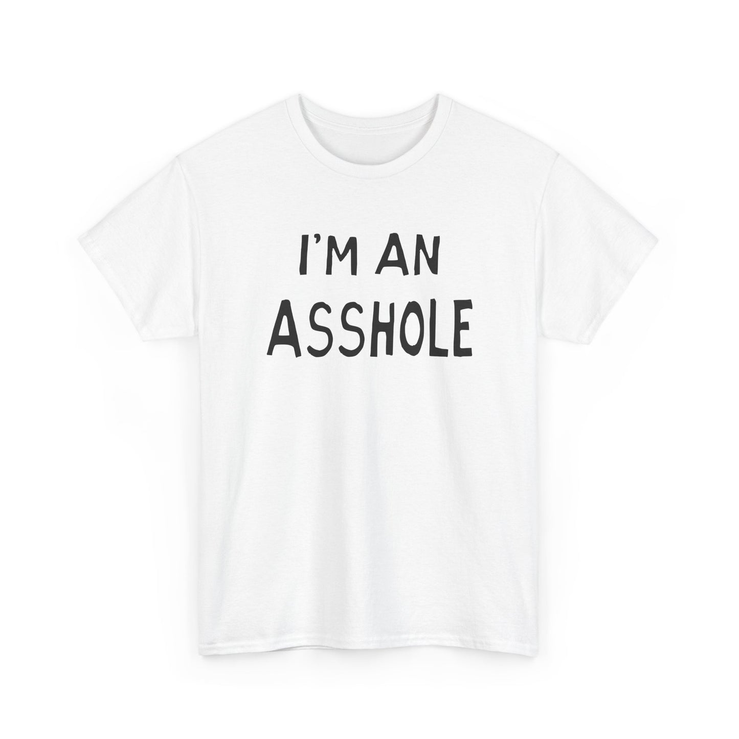 i'm an asshole hand drawn font tshirt