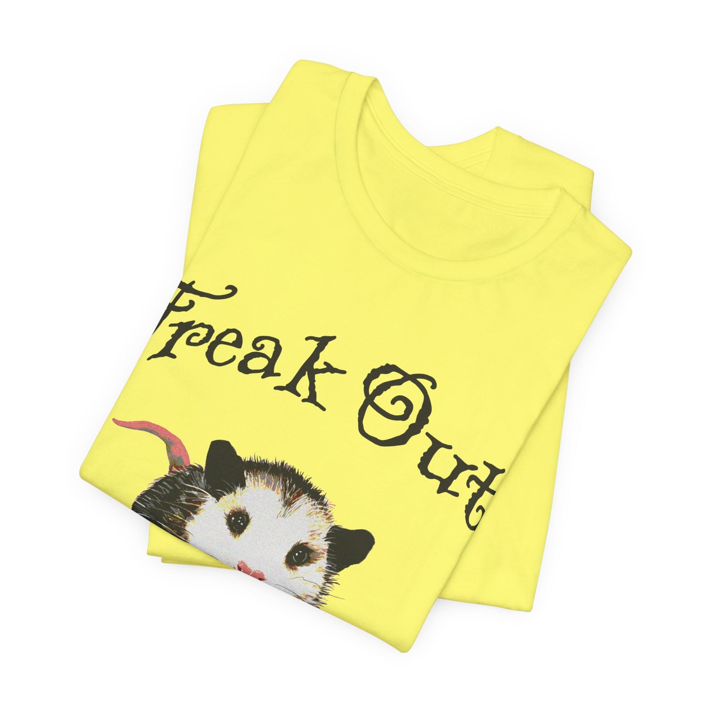 freak out! opossum (possum) tshirt