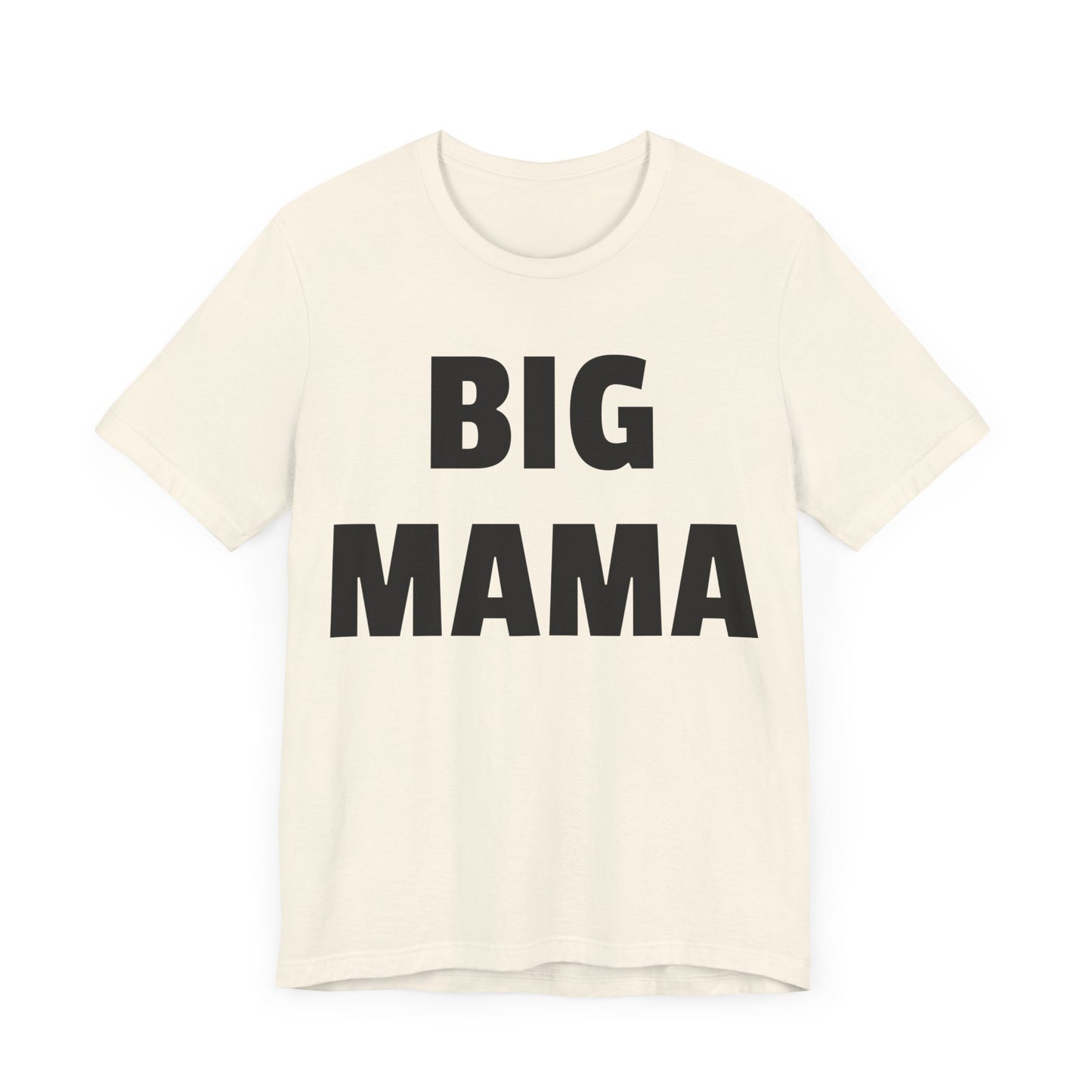 big mama tshirt