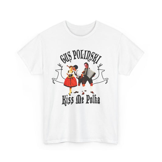 home alone gus polinski (john candy) poker king of the midwest parody album cover for kiss me polka tshirt