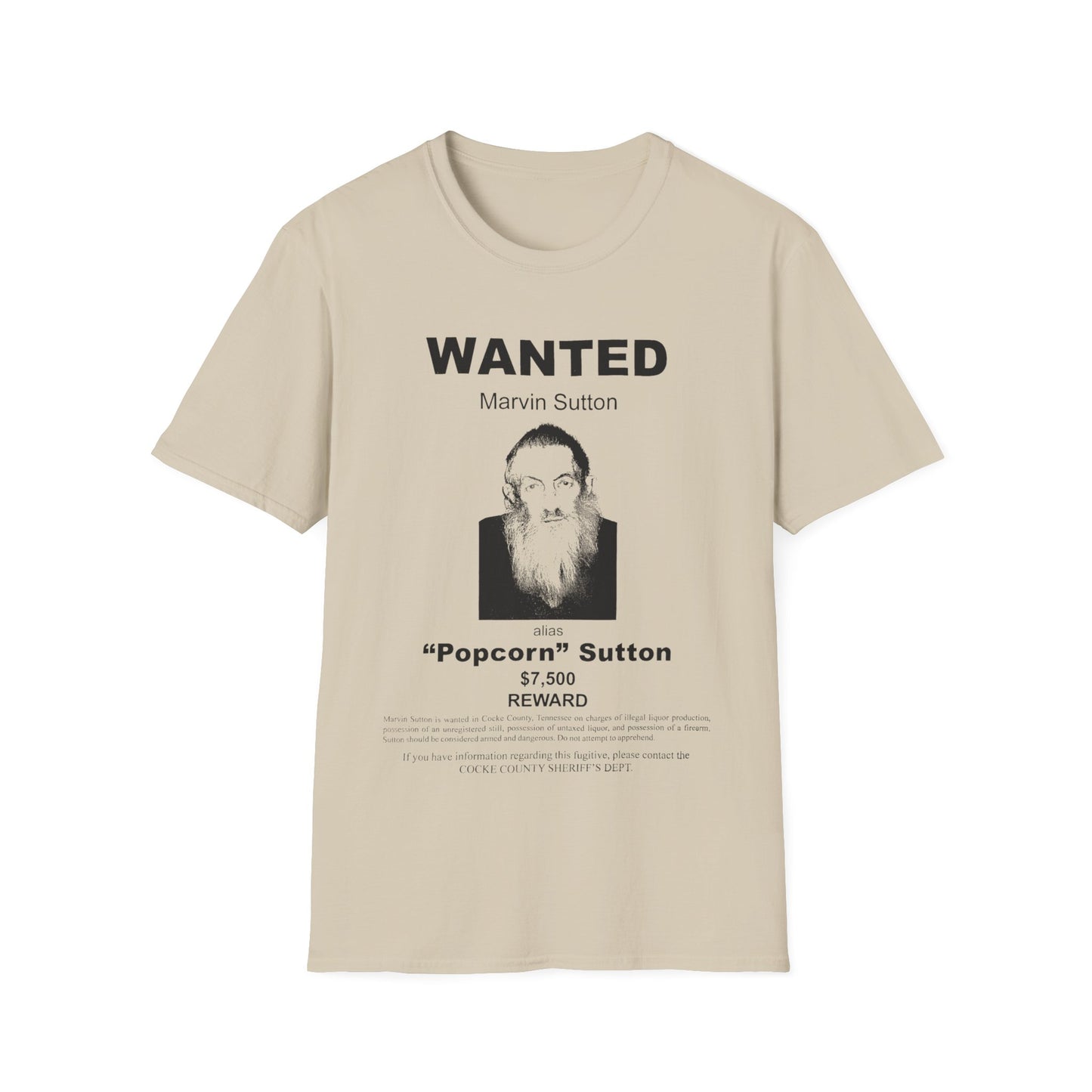 popcorn sutton's famous wanted poster tshirt