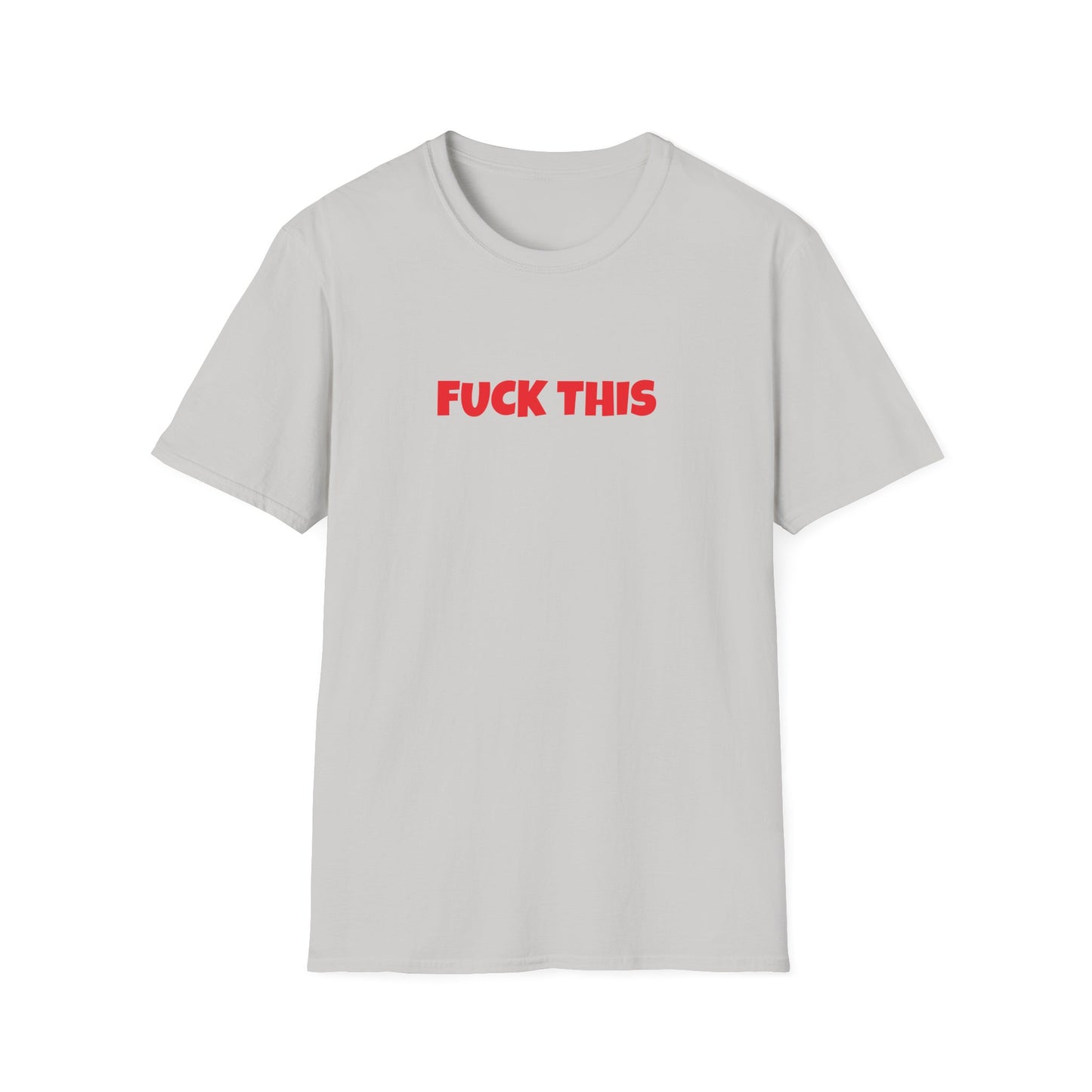 fuck this tshirt