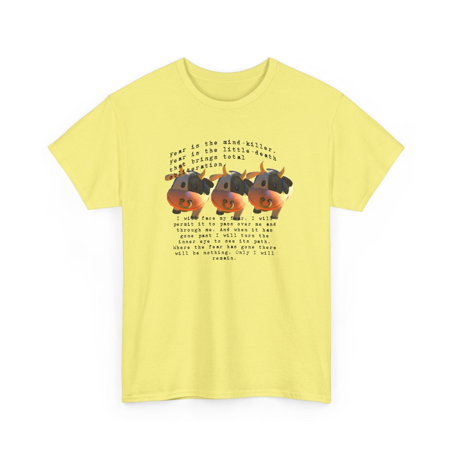 fear is the mind killer moo moo meadows meme tshirt