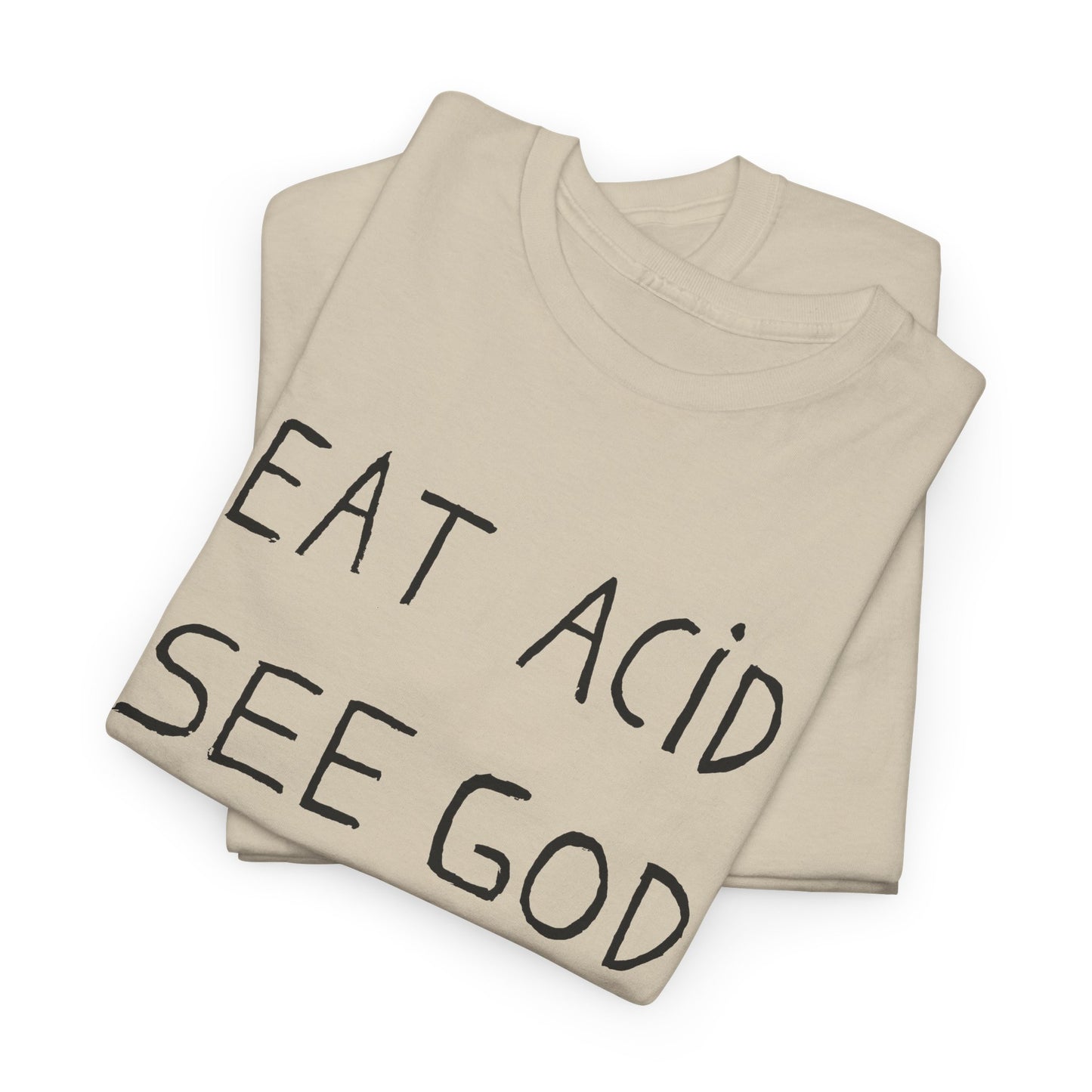 eat acid see god hand drawn font tshirt