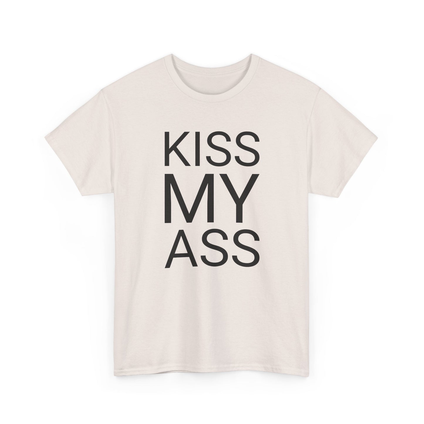 kiss my ass tshirt