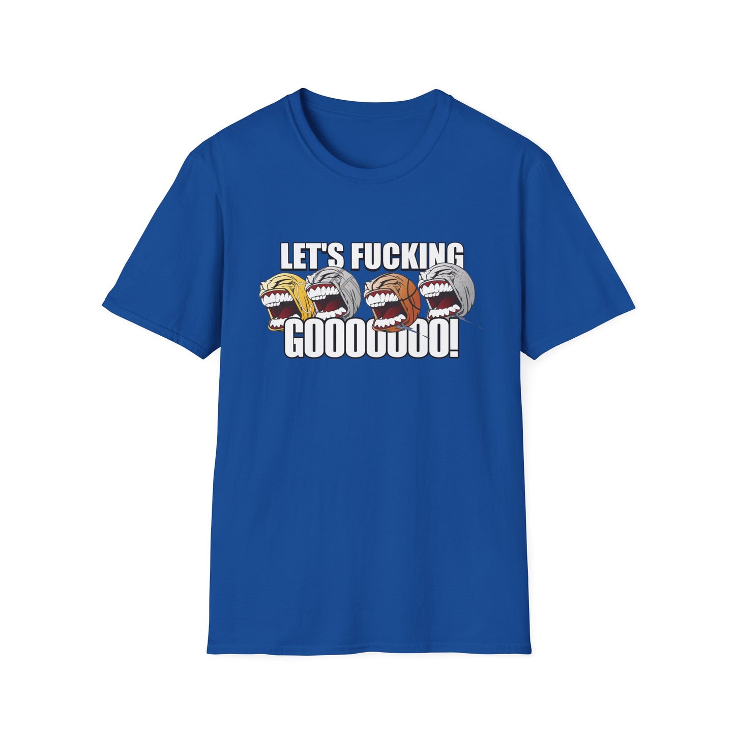 let's fucking go balls tshirt
