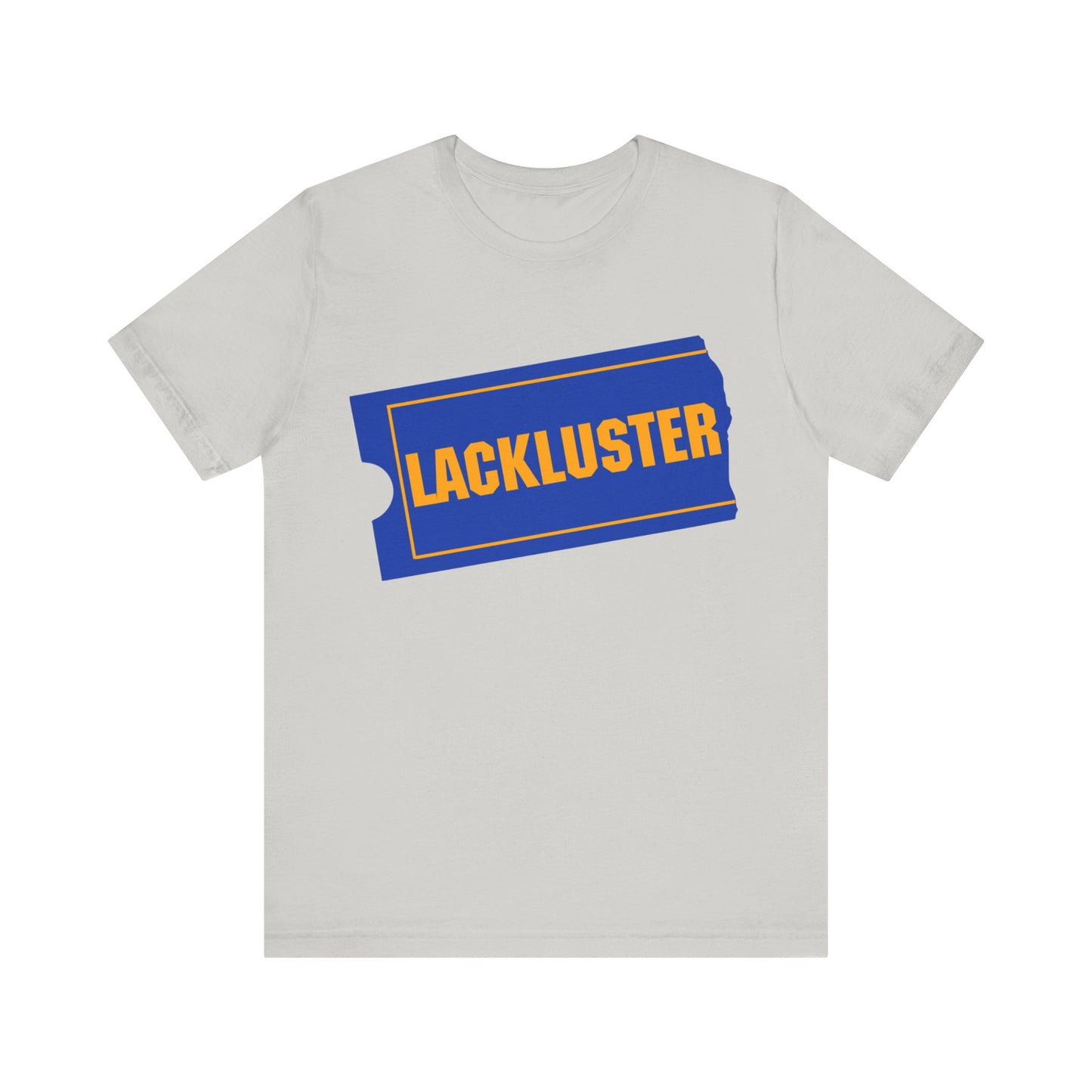 lackluster movie ticket parody tshirt