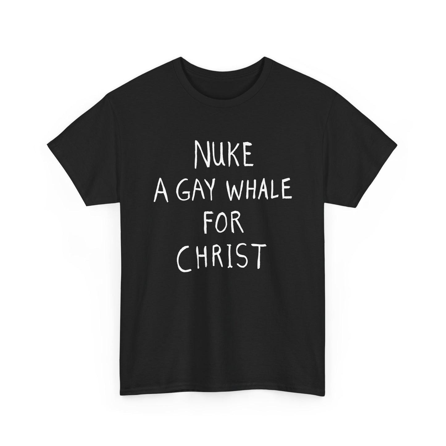 nuke a gay whale for christ tshirt