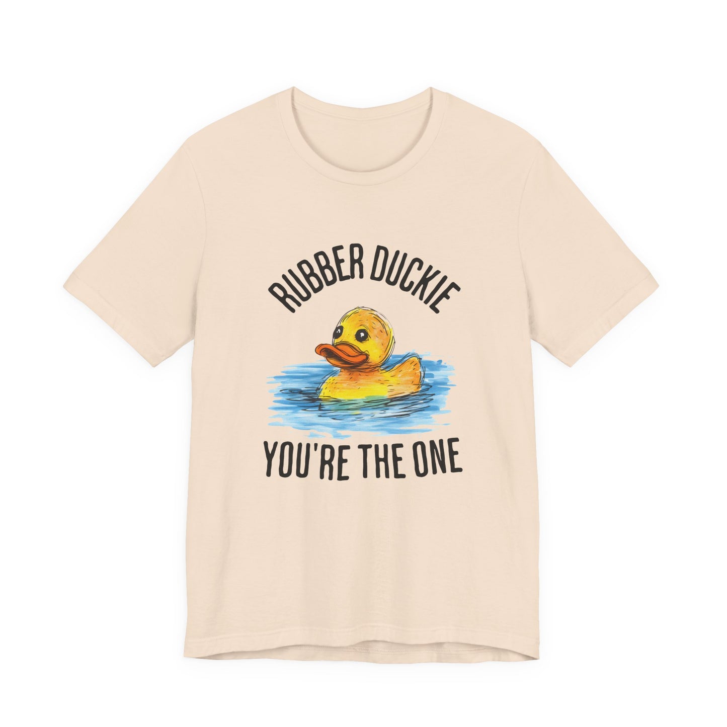 rubber duckie you're the one tshirt